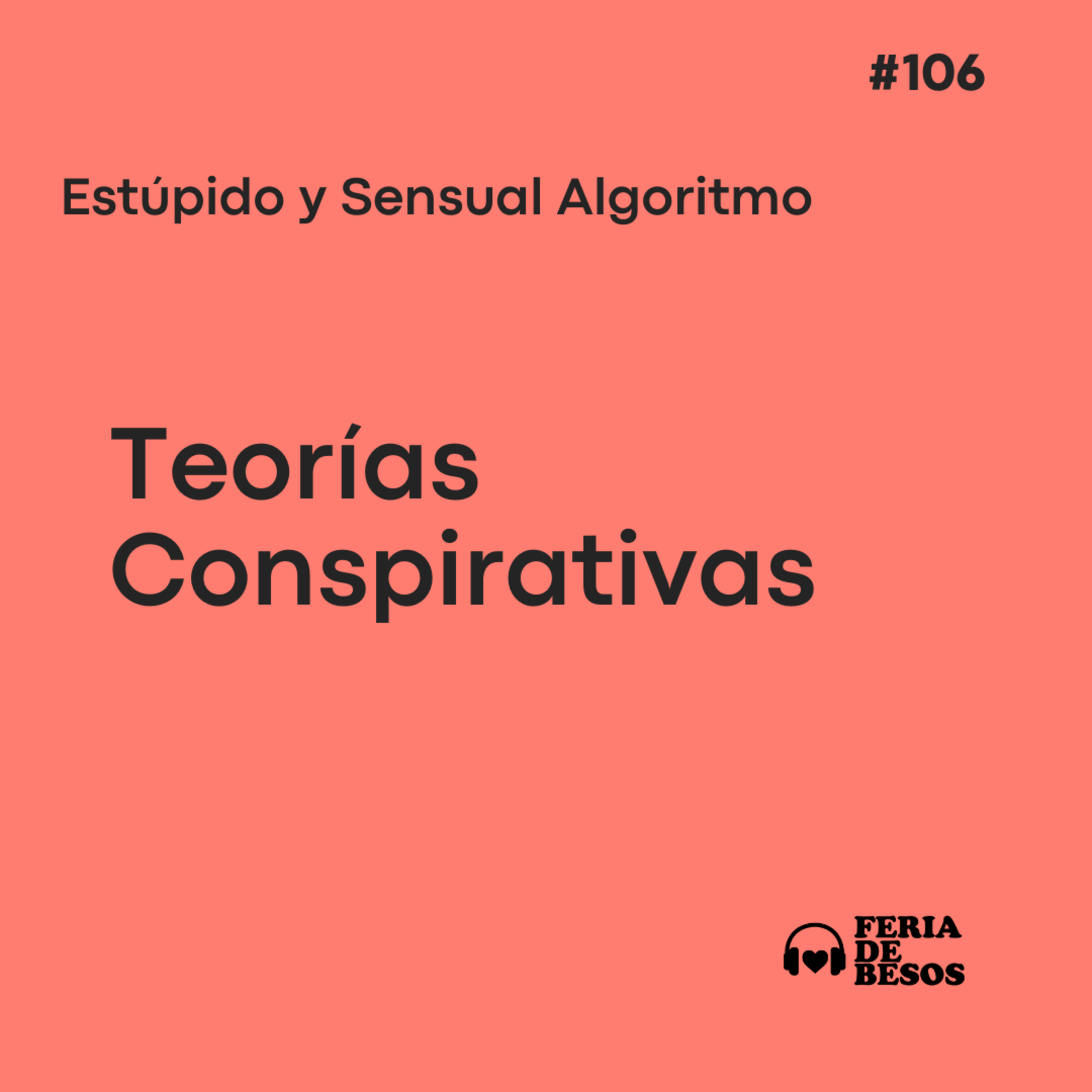 Feria de Besos | Estúpido y Sensual Algoritmo #107 episode artwork