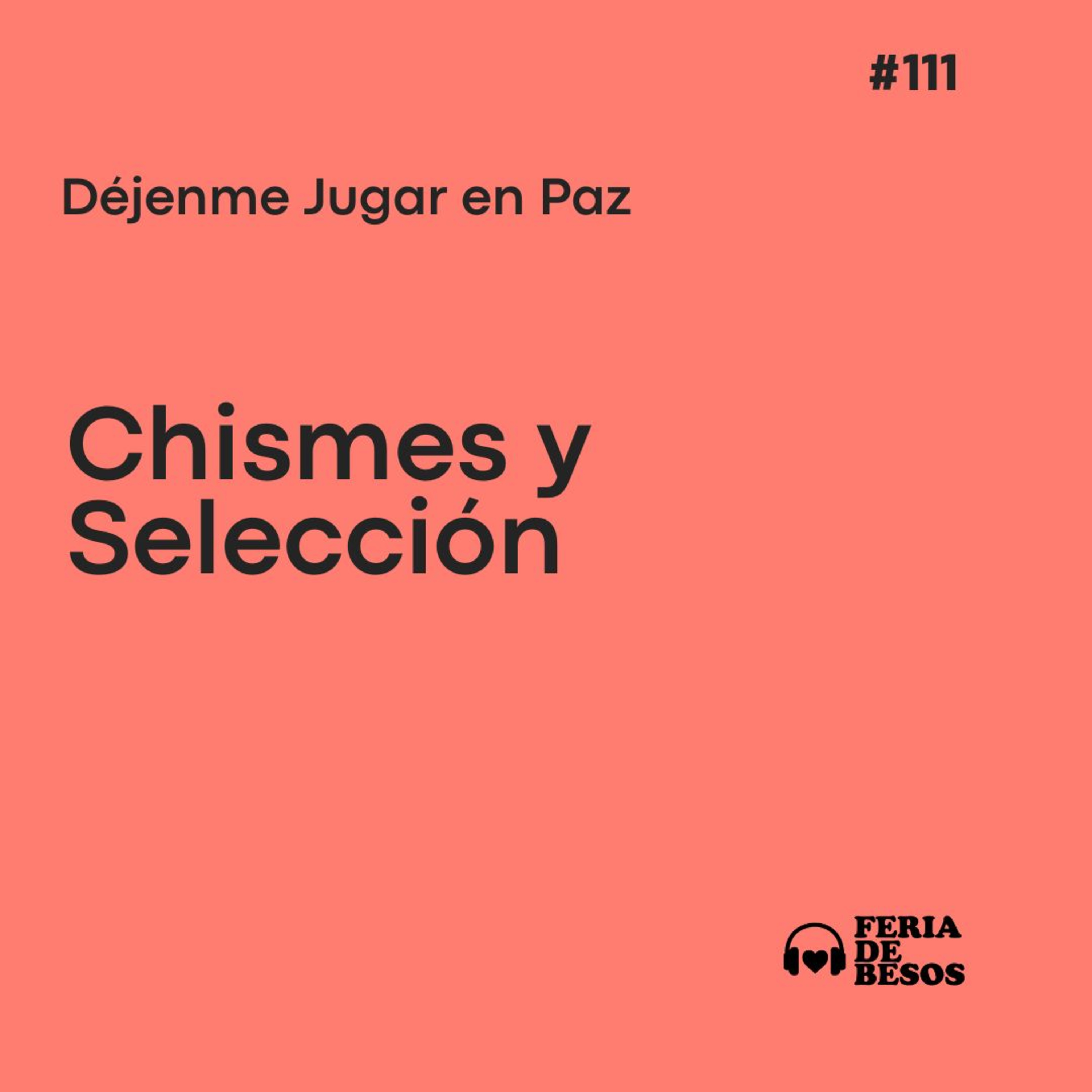 Feria de Besos | El juguete #111 episode artwork