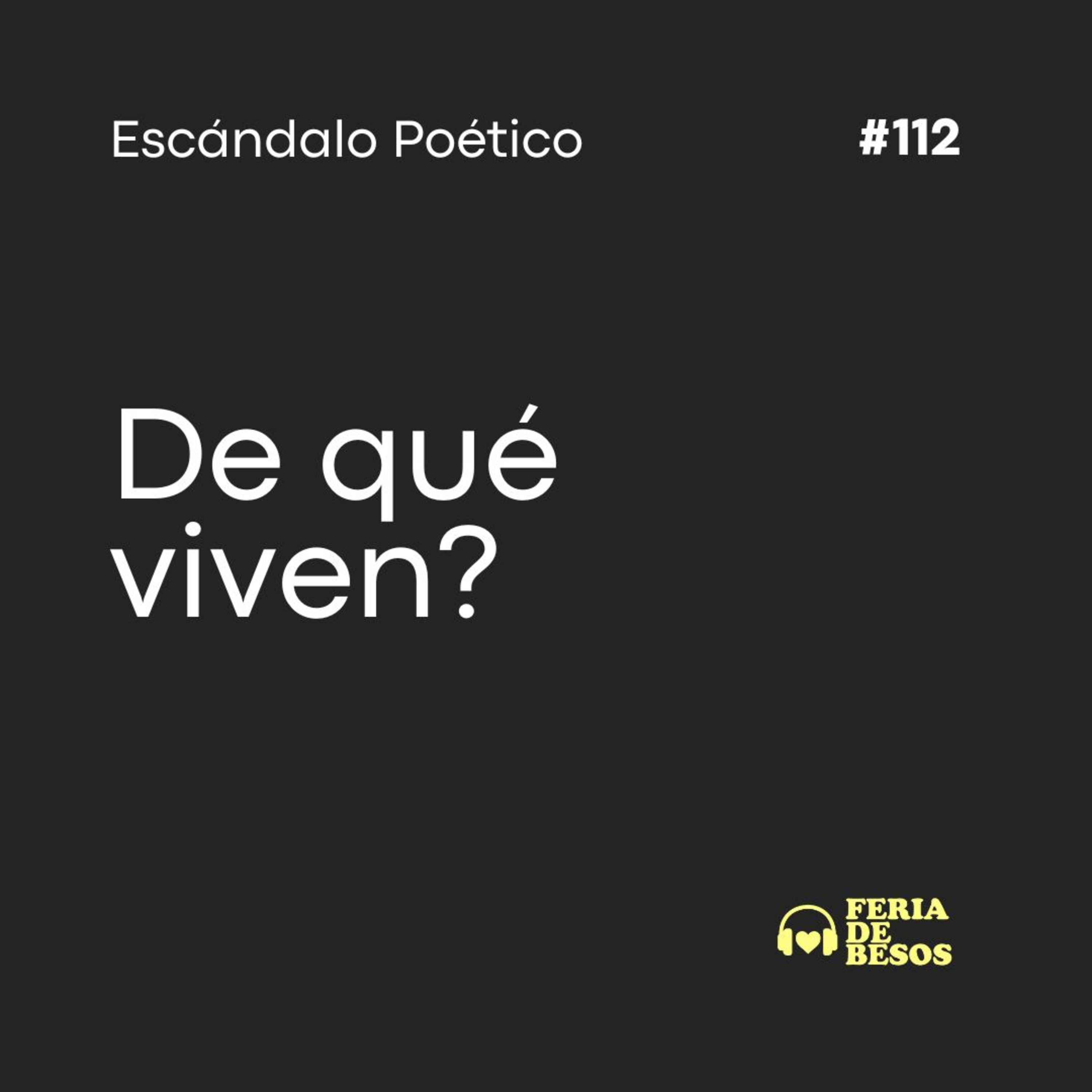 Feria de Besos | Escándalo poético #112 episode artwork