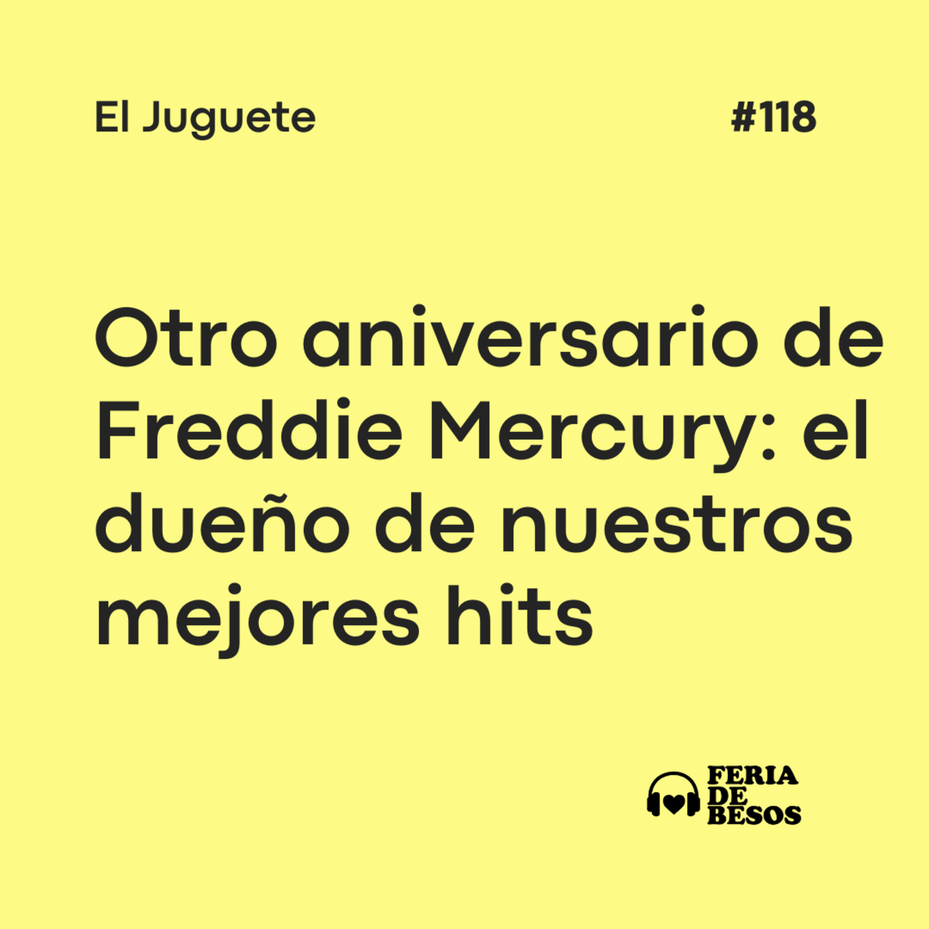 Feria de Besos | El Juguete #118 episode artwork