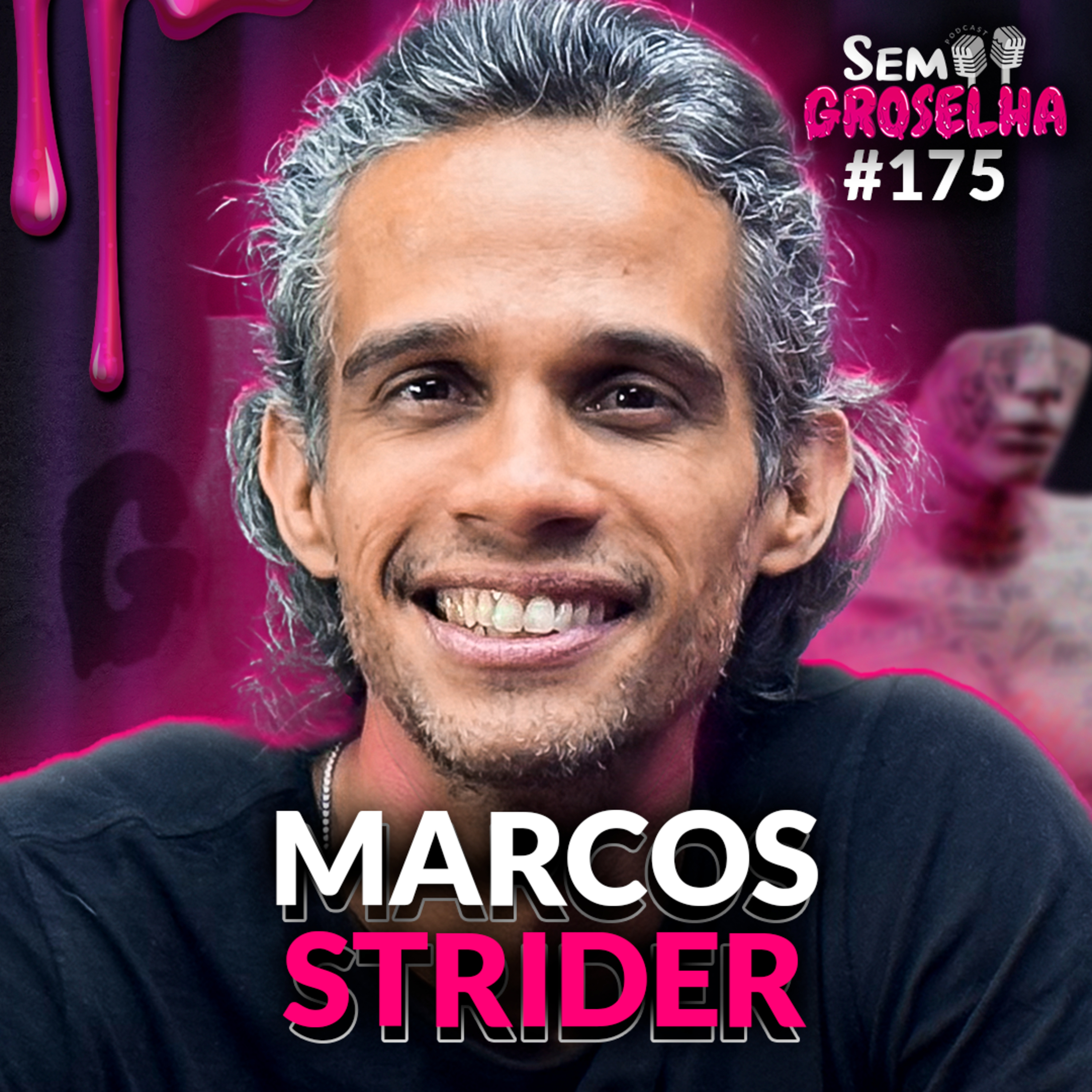 Marcos Strider (Comunicação e Marketing) - Sem Groselha Podcast #175 episode artwork