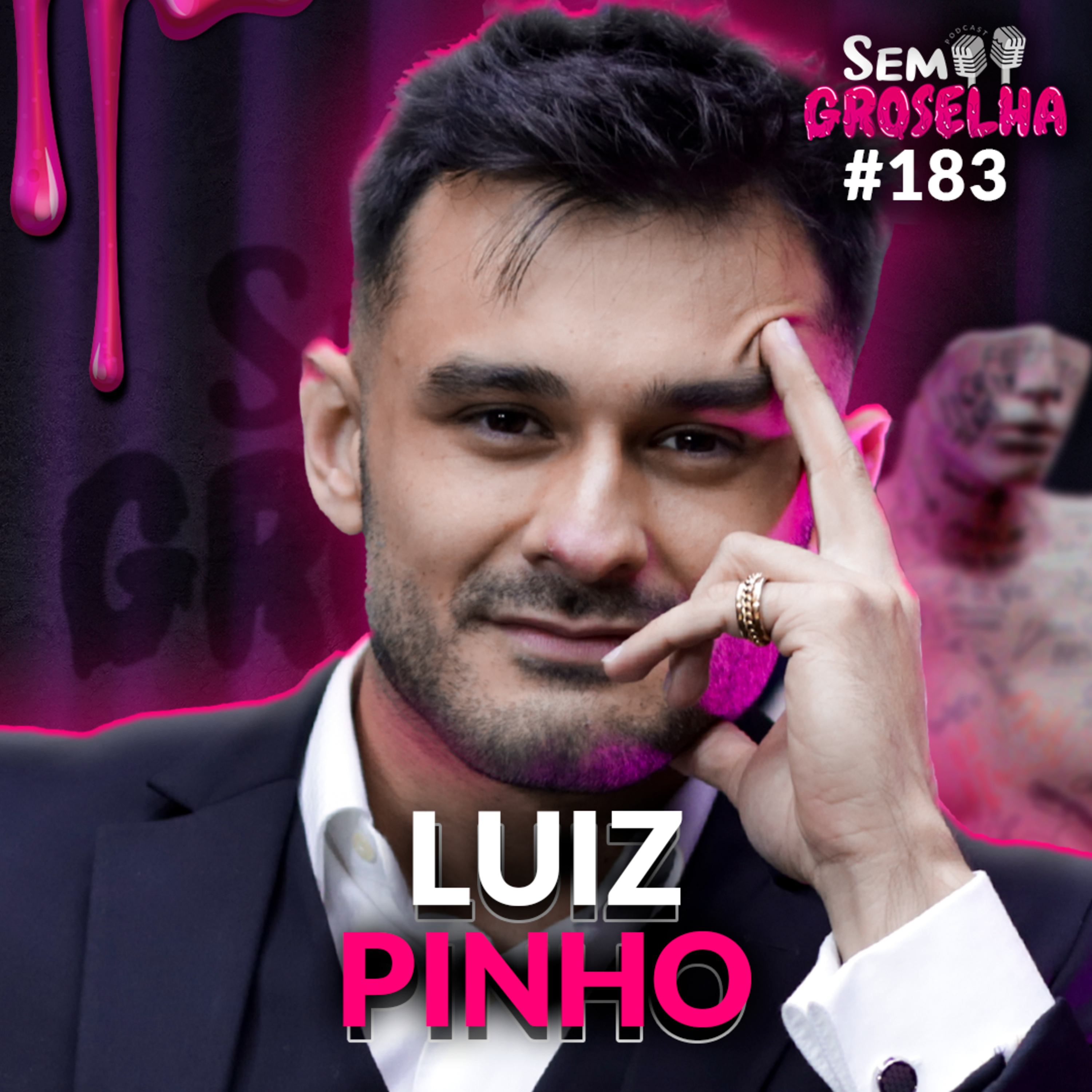Luiz Pinho: Fundamentos do Marketing Digital - Sem Groselha Podcast #183 episode artwork