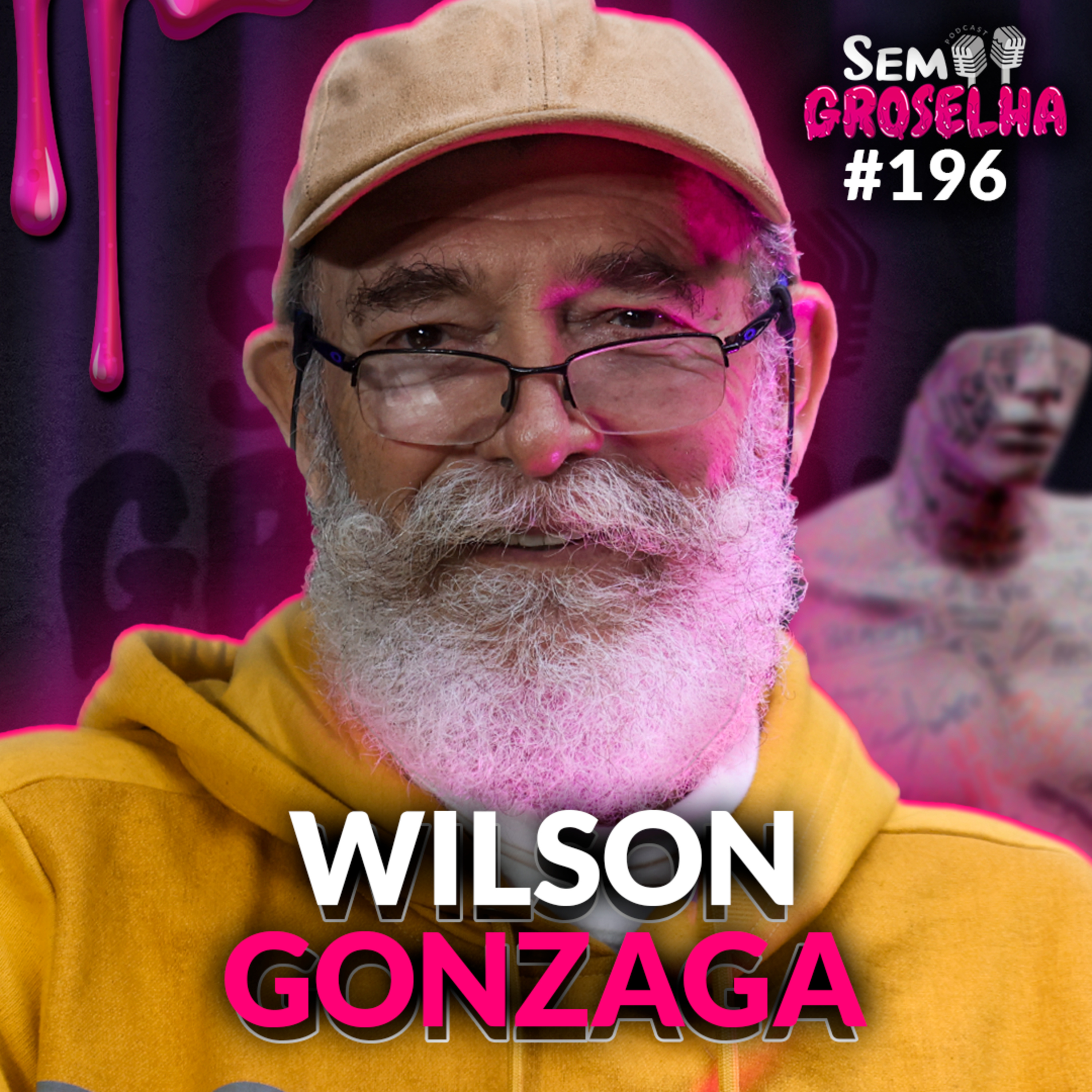 Wilson Gonzaga: Psicodélicos, Espiritualidade e Sentido da Vida - Sem Groselha Podcast #196 episode artwork