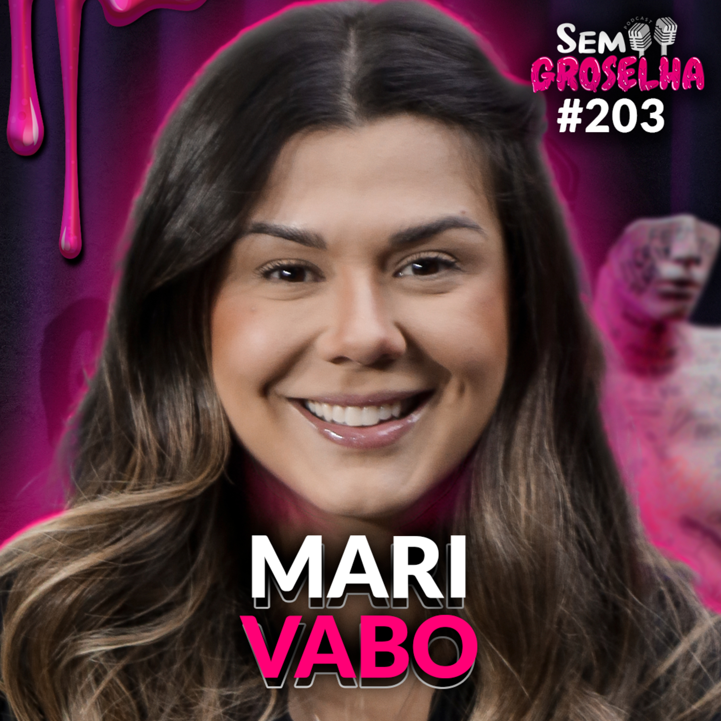 Mari Vabo: Atração, Homens Dominantes e Mente Feminina - Sem Groselha Podcast #203 episode artwork
