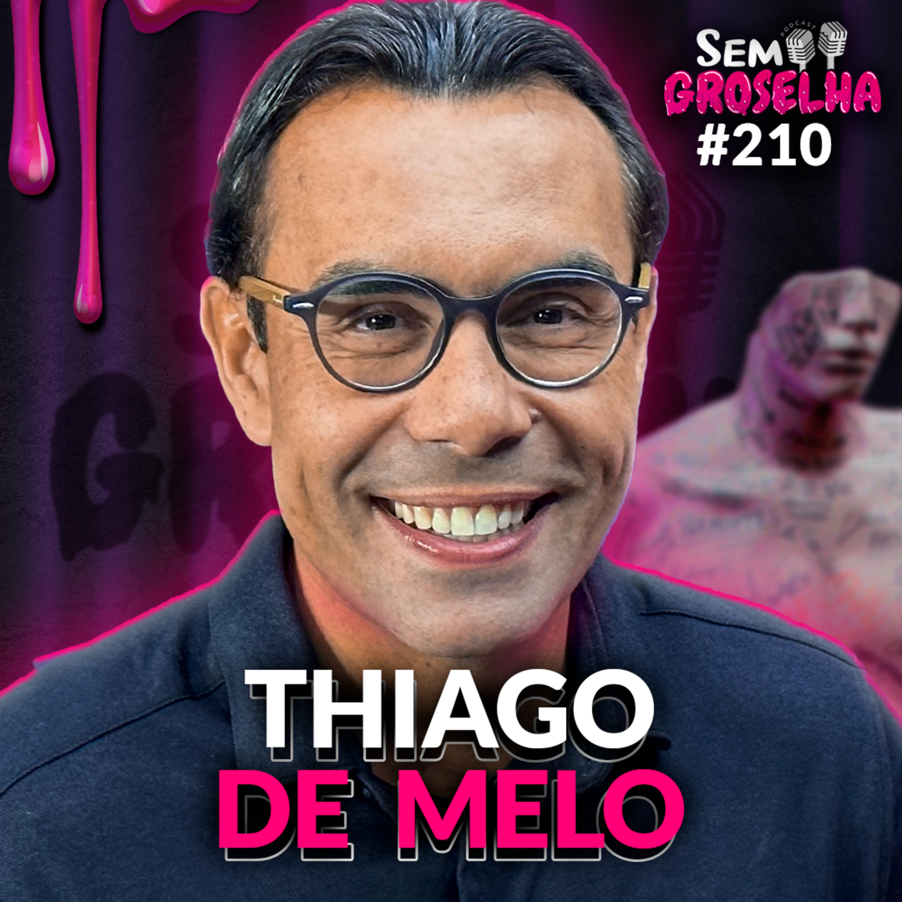 Thiago de Melo: Farmacologia baseada em evidências - Sem Groselha Podcast #210 episode artwork