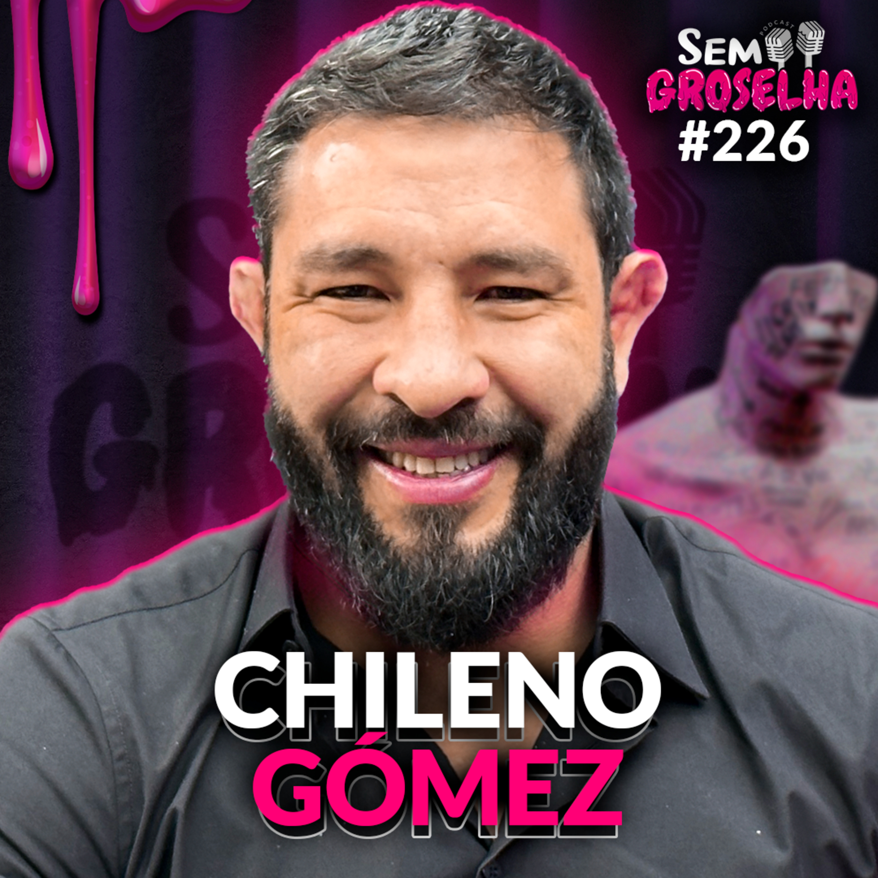 Chileno Gómez - Filosofia, Psicanálise e Religião - Sem Groselha Podcast #226 episode artwork