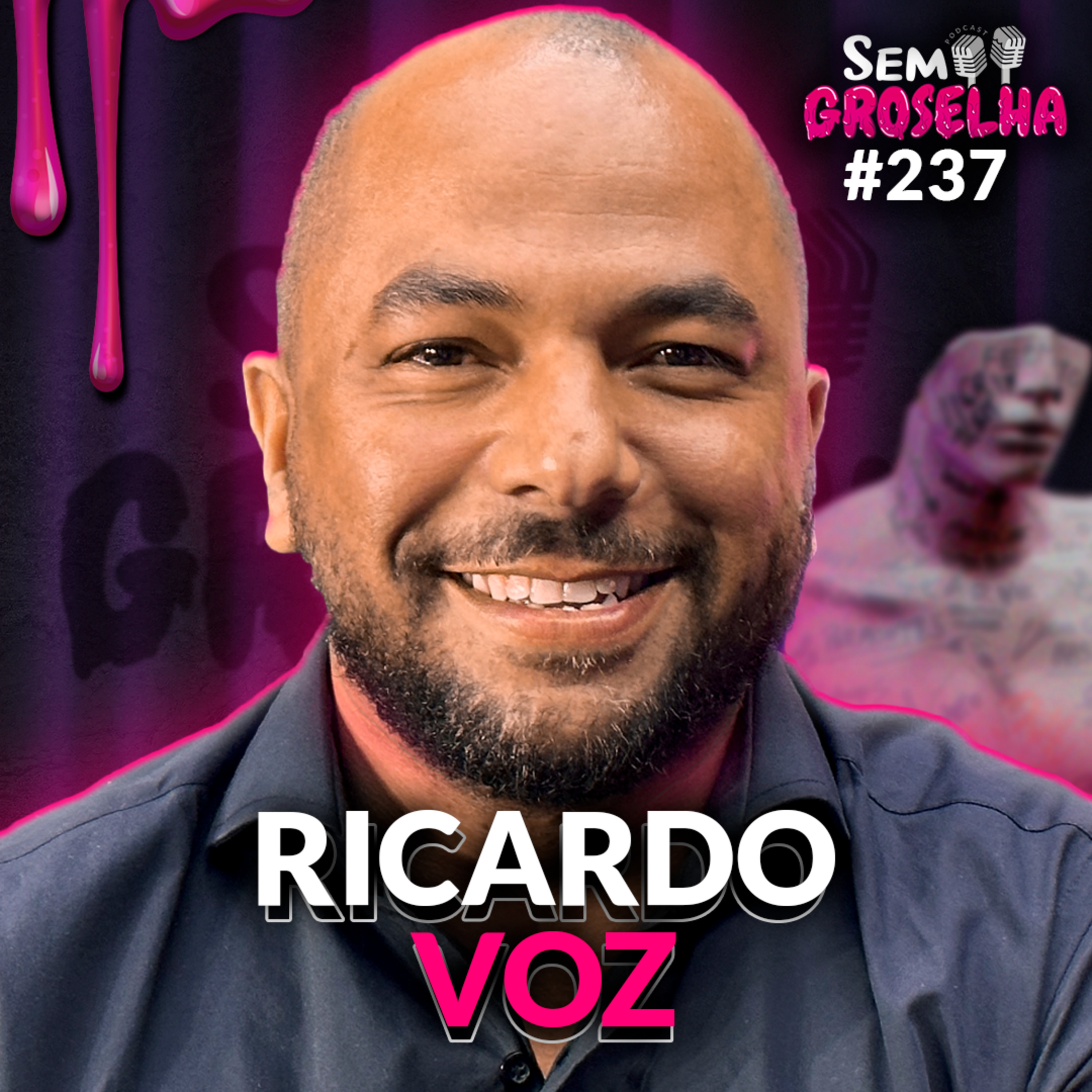 Ricardo Voz - Como Convencer, Inspirar e Influenciar Pessoas - Sem Groselha Podcast #237 episode artwork