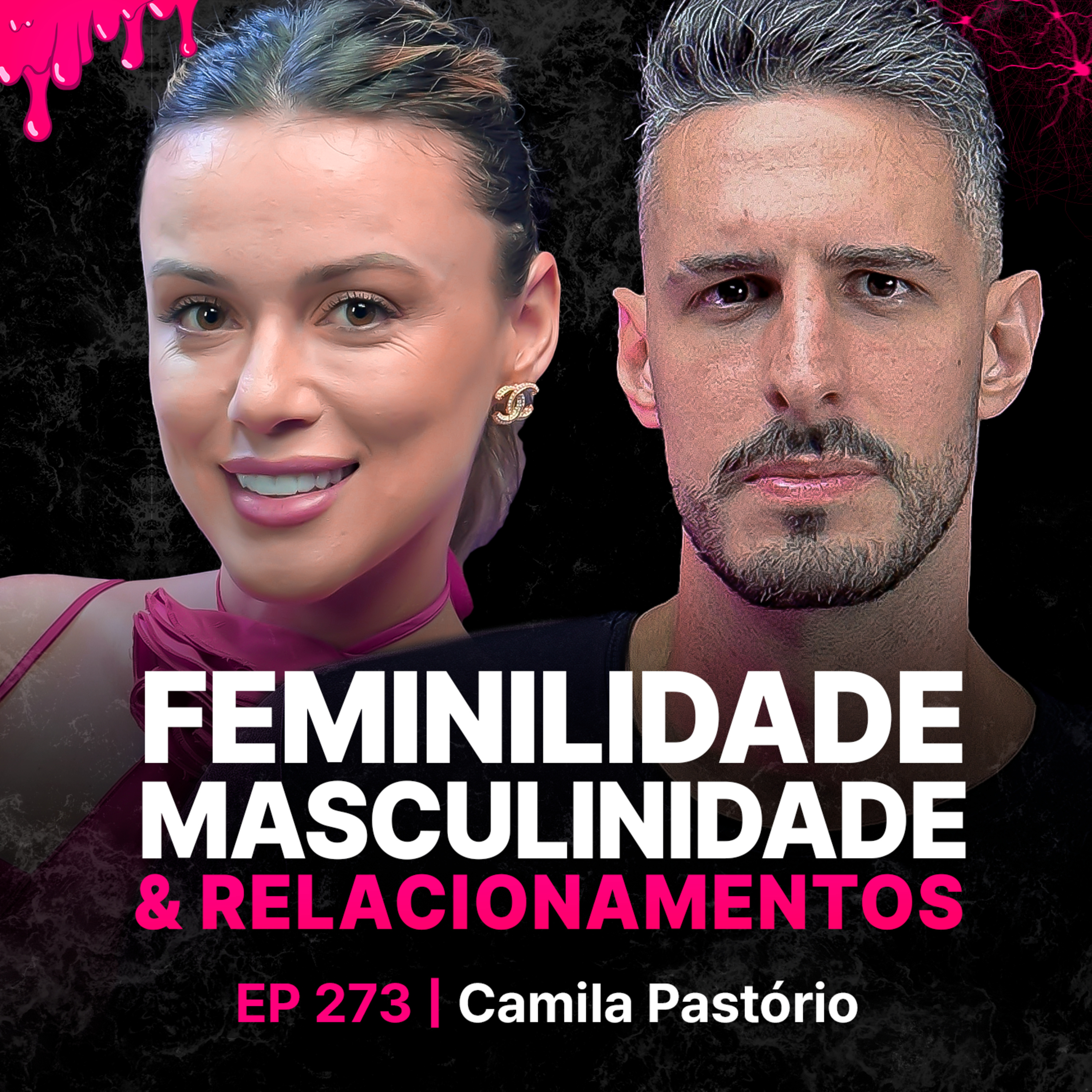 Feminilidade, Masculinidade & Relacionamentos!-Especialista: Camila Pastório! episode artwork