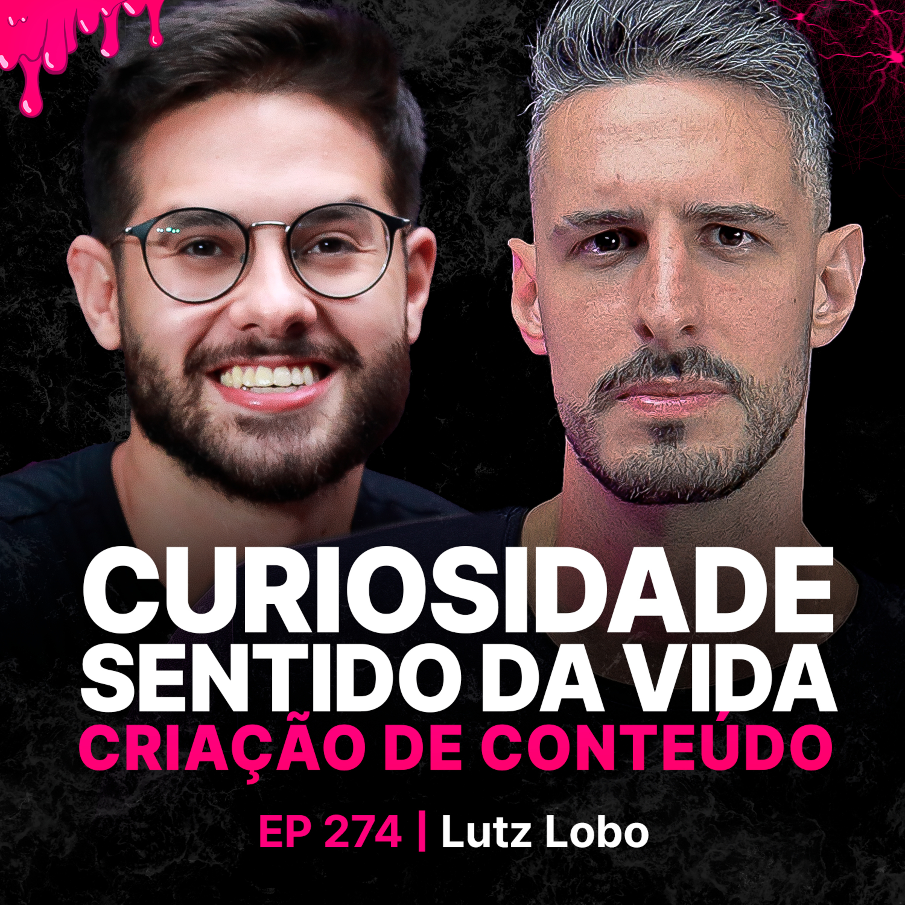Lutz Lobo: Curiosidade, Criação De Conteúdo & Sentido Da Vida episode artwork