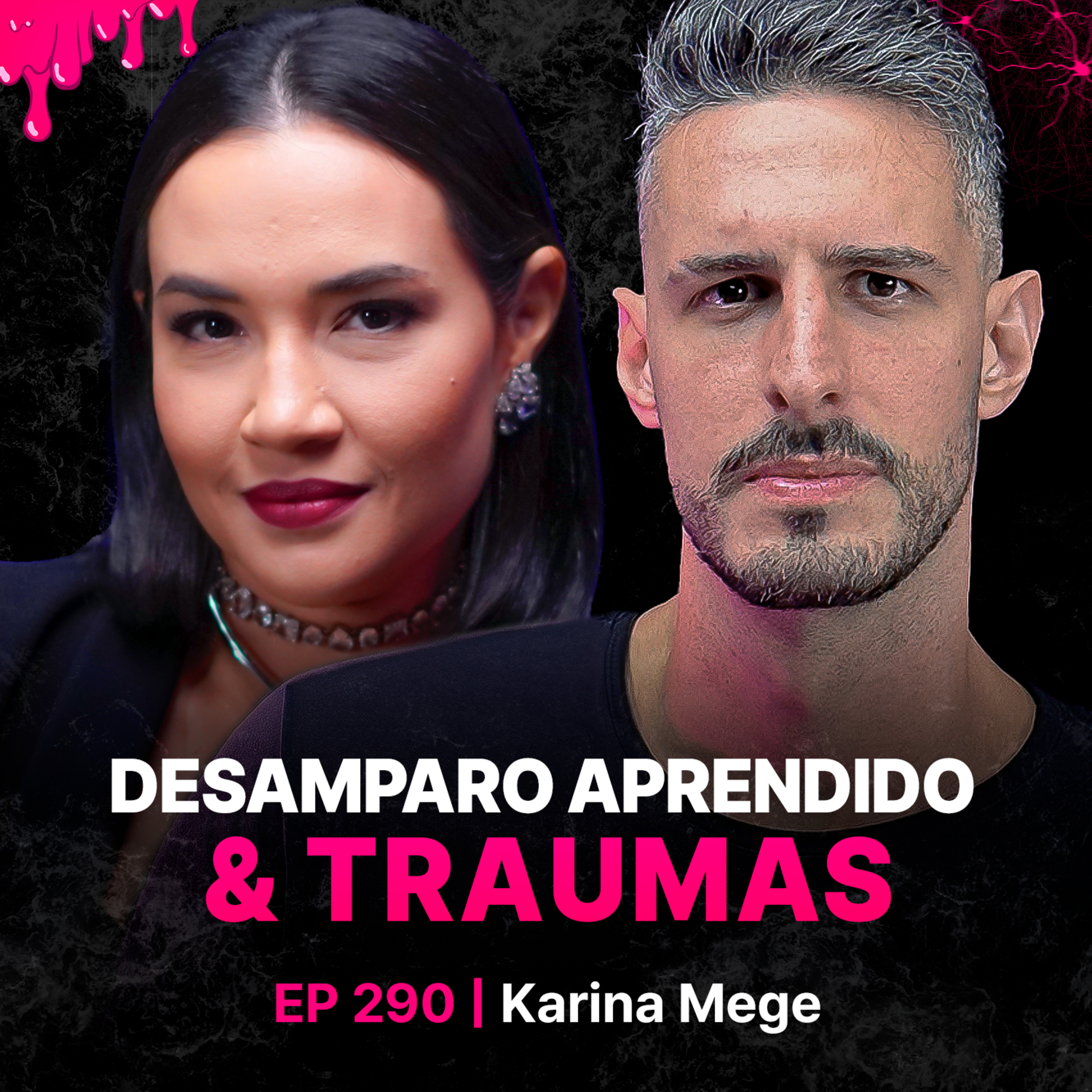 Traumas: Identificação & Abordagens Terapêuticas!-Especialista: Karina Mege episode artwork