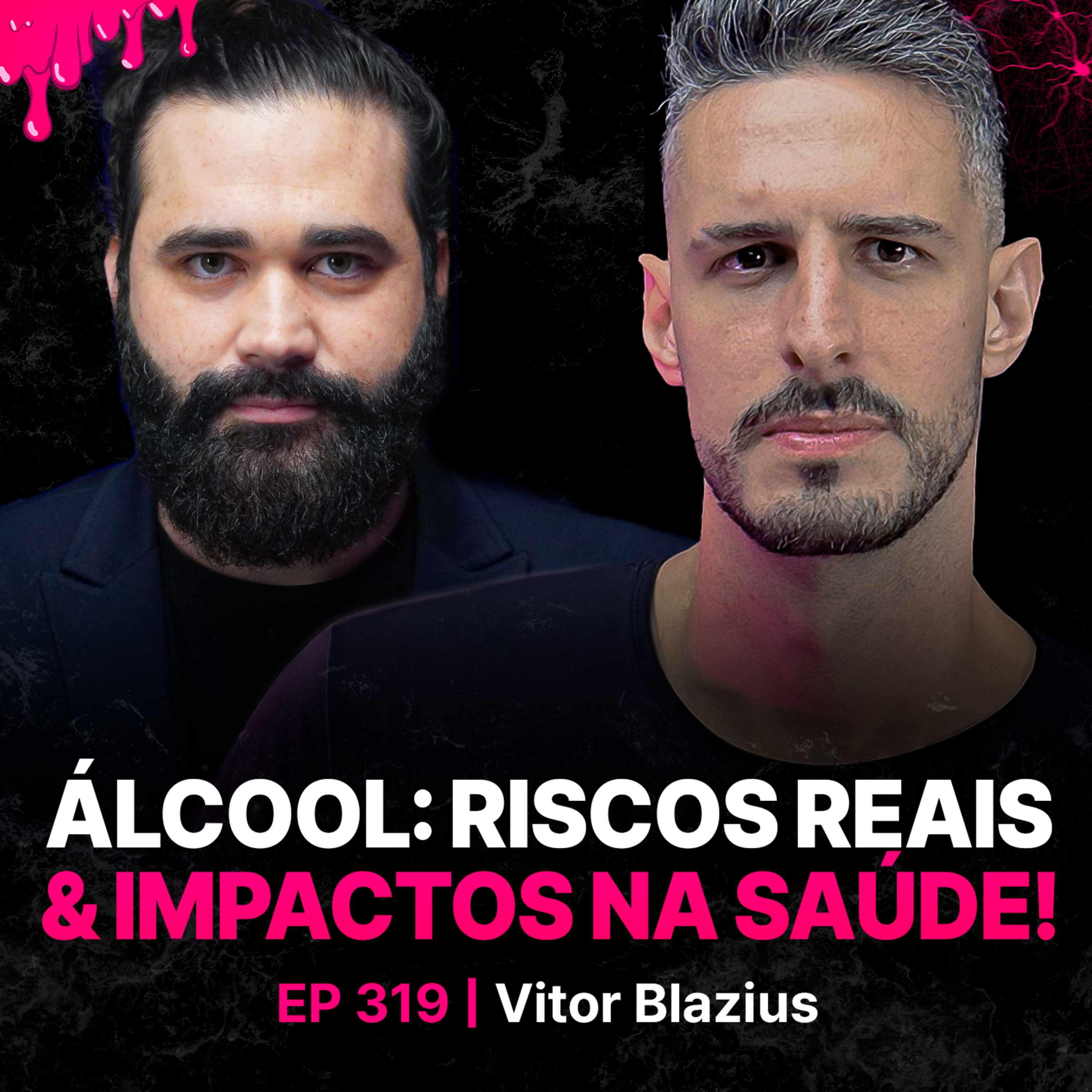Psiquiatra: "Até pouco álcool prejudica sua saúde!"-Dr. Vitor Blazius episode artwork