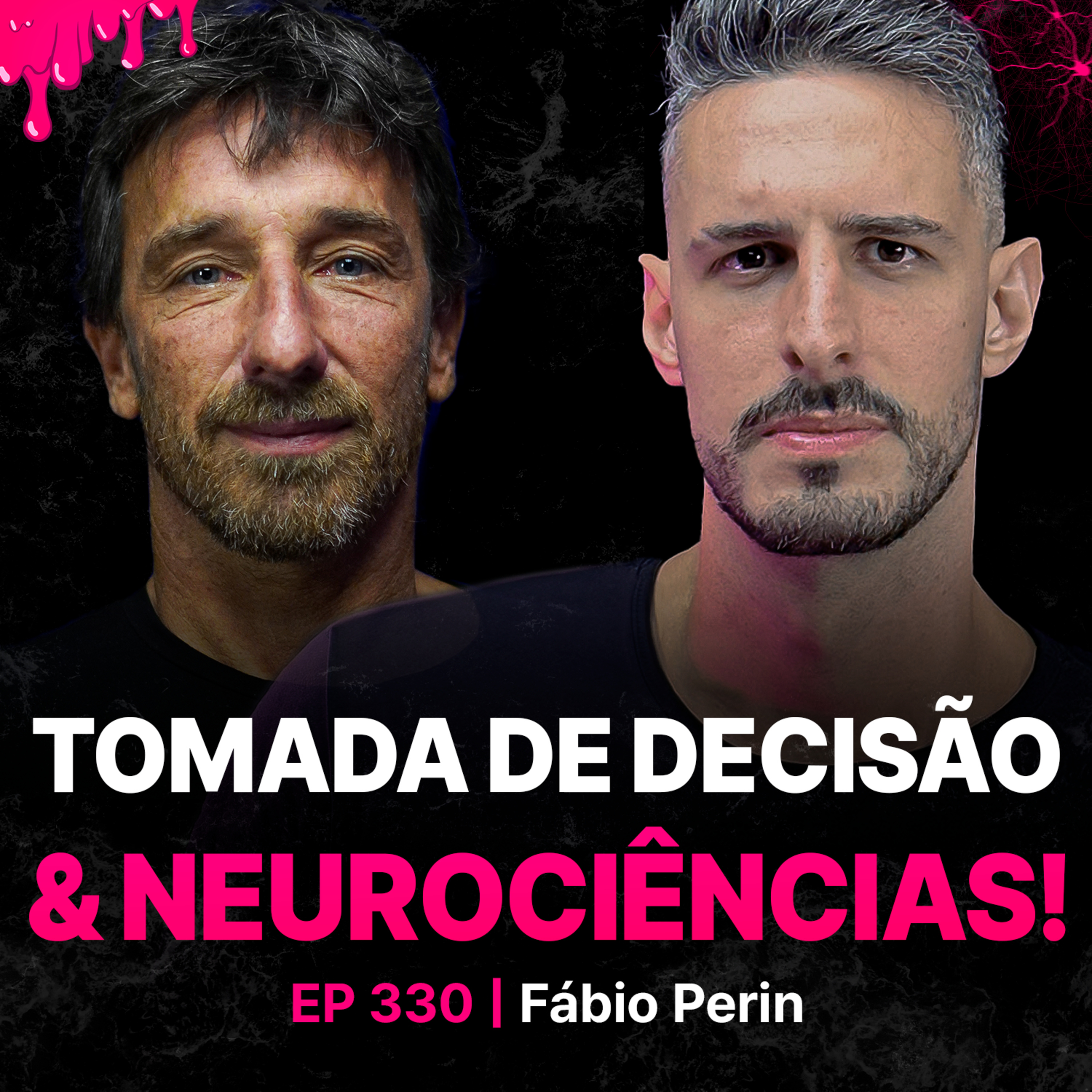 Neurocientista: Como Tomar Boas Decisões, Crenças & Livre Arbítrio!-Fábio Perin episode artwork