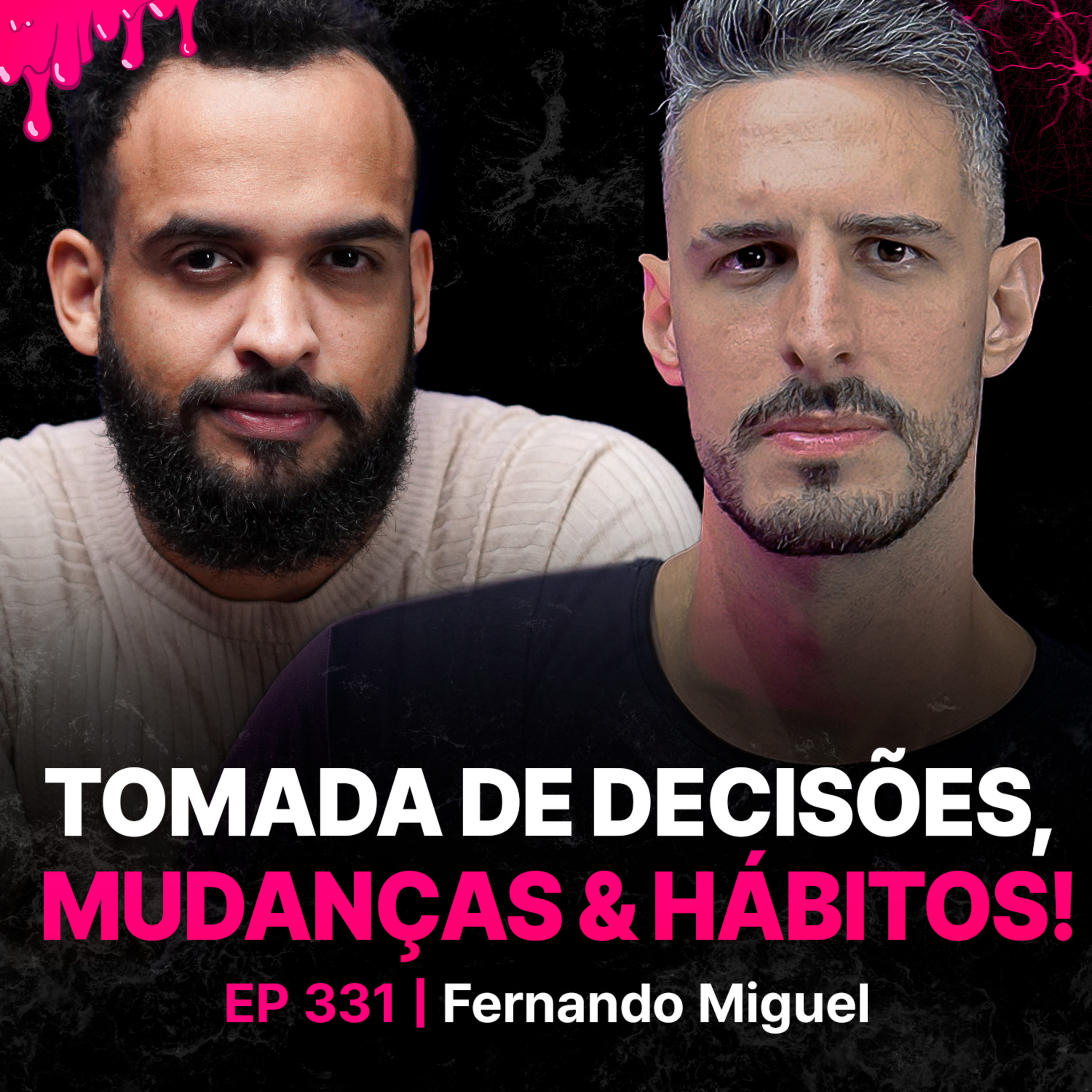 Especialista: Como Mudar O Seu Cérebro!-Fernando Miguel episode artwork