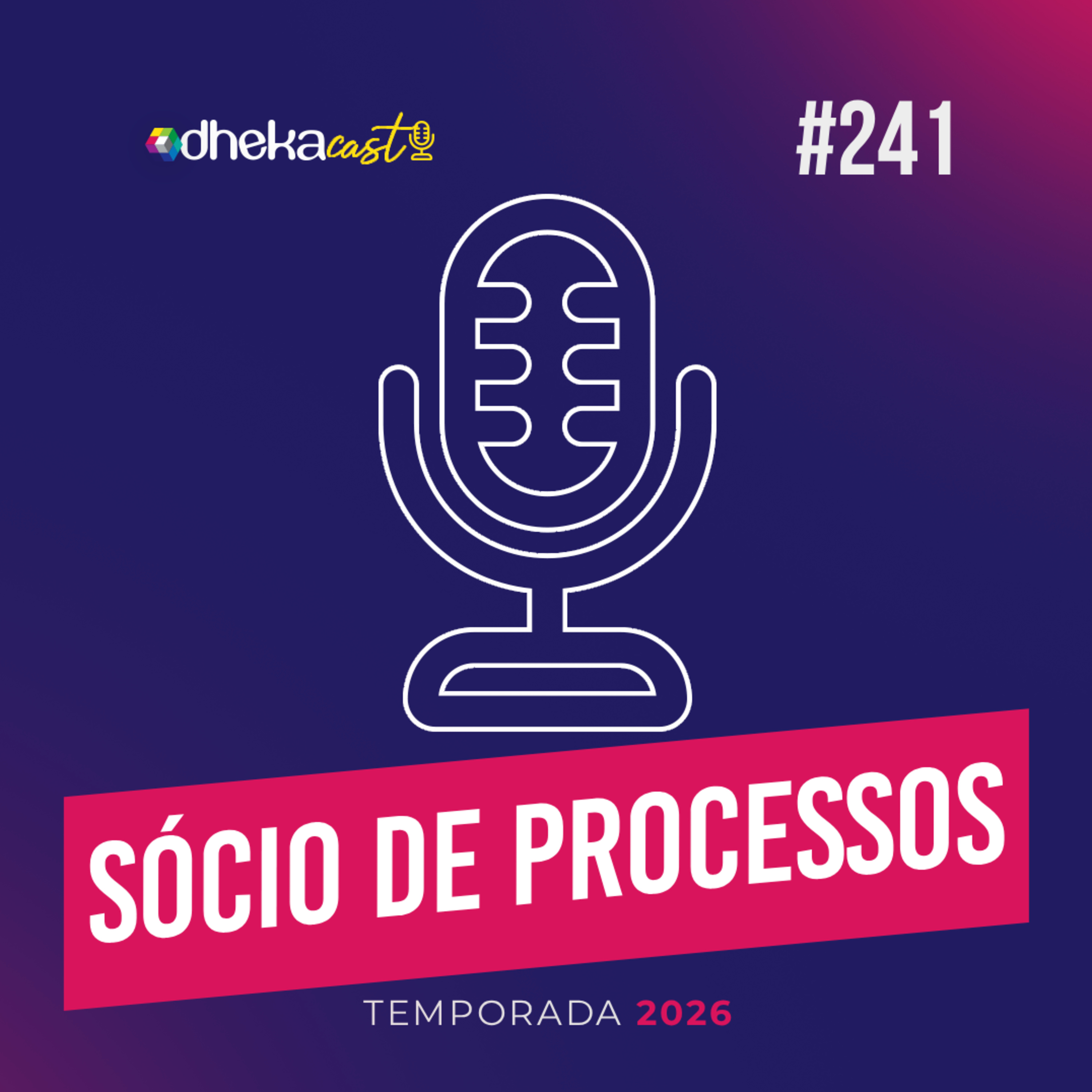 241# Sócio de Processos episode artwork