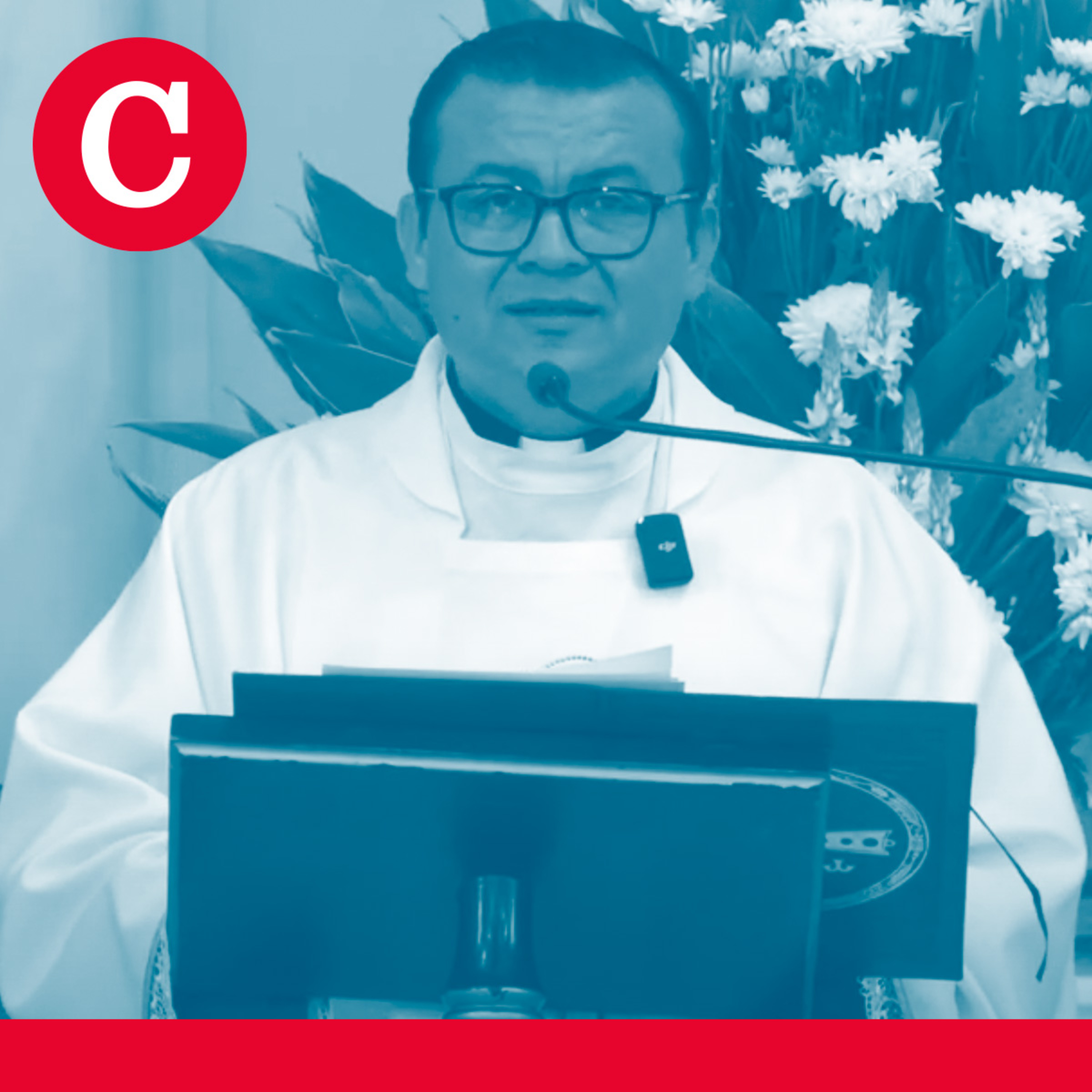 Episodio 743 | Sacerdote critica “ambición” y “egoísmo” de oposición nicaragüense episode artwork