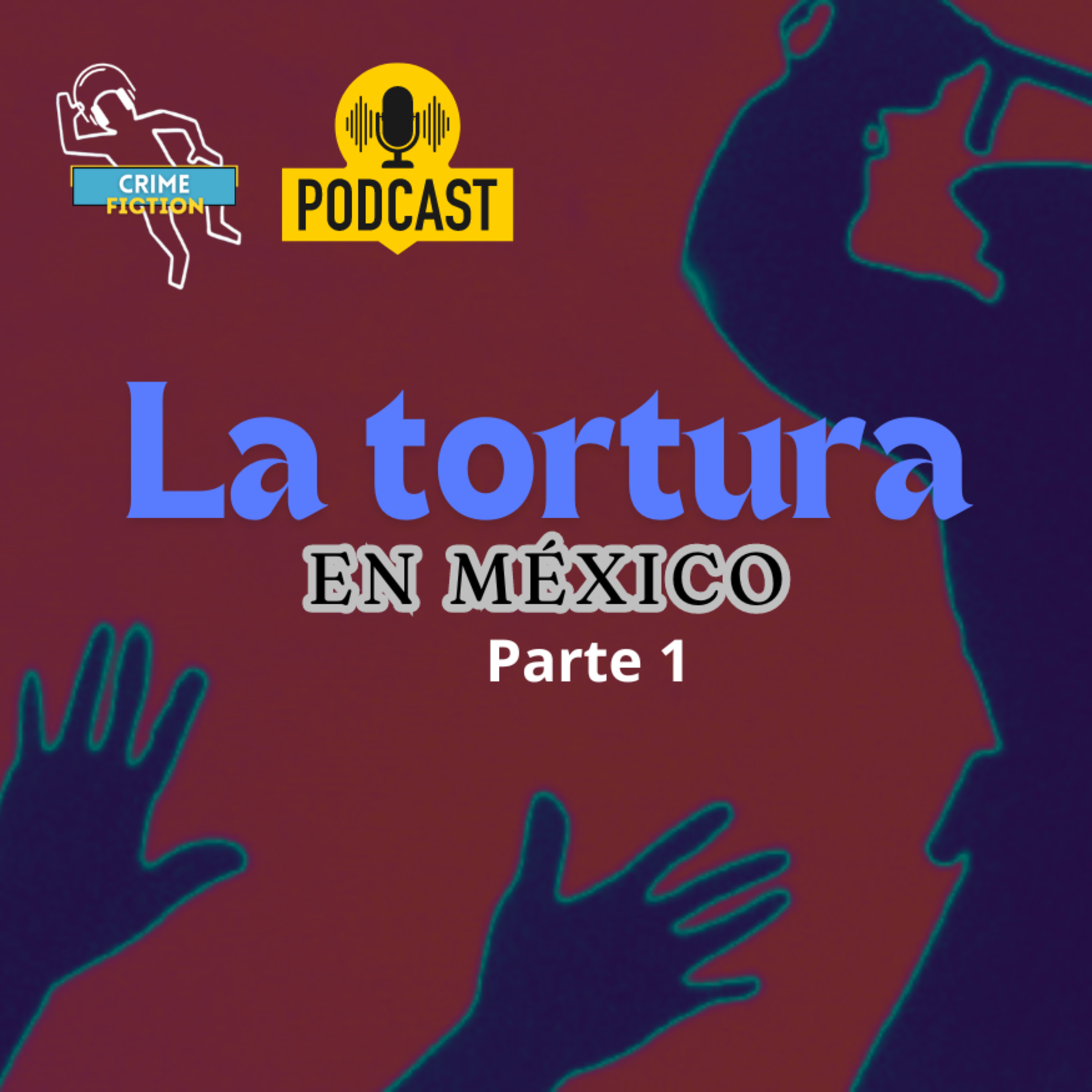 La tortura en México, parte 1, ¿Qué es la tortura?