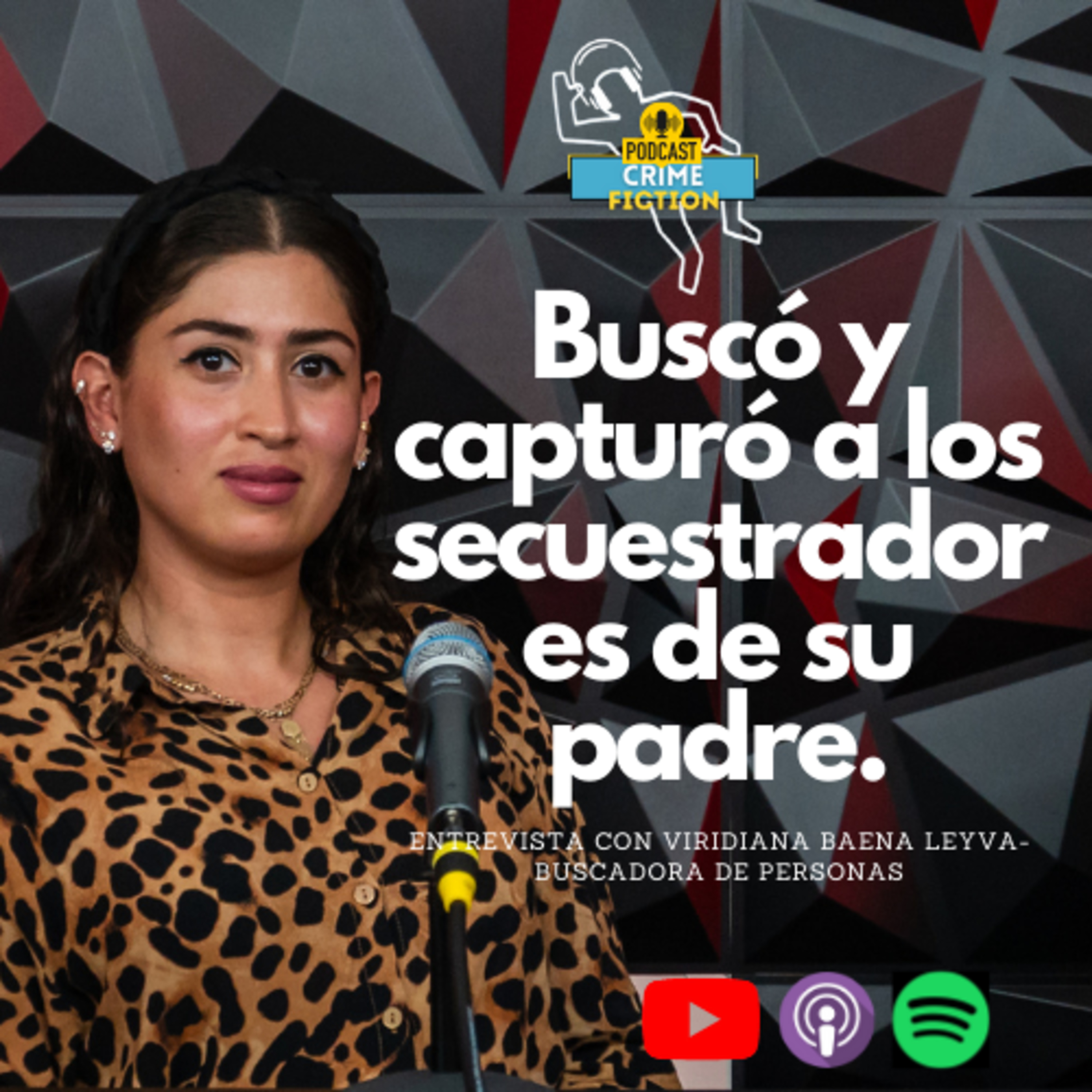 Capítulo 2. Capturó a los secuestradores de su padre, violencia criminal y personas desaparecidas