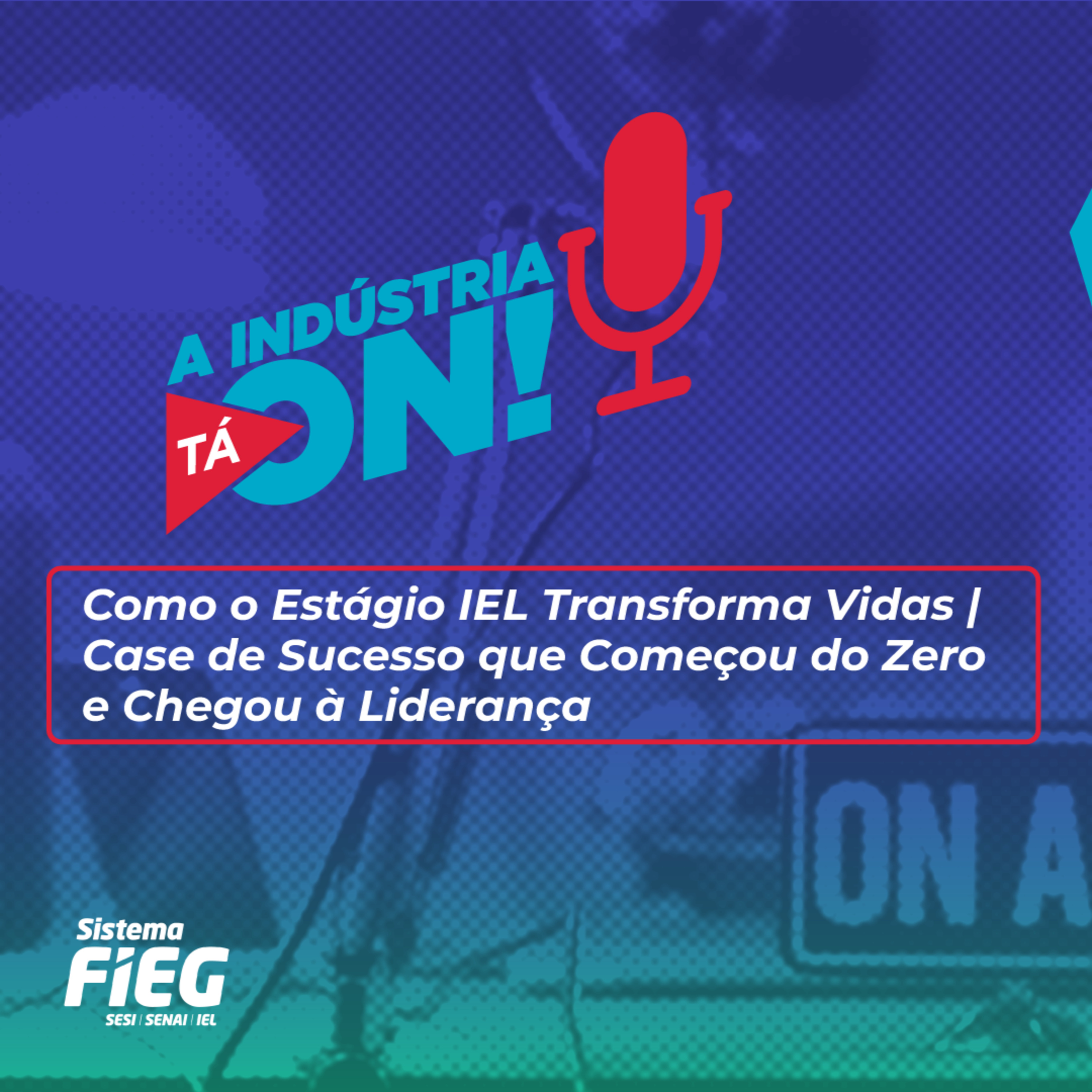 A Indústria ta on