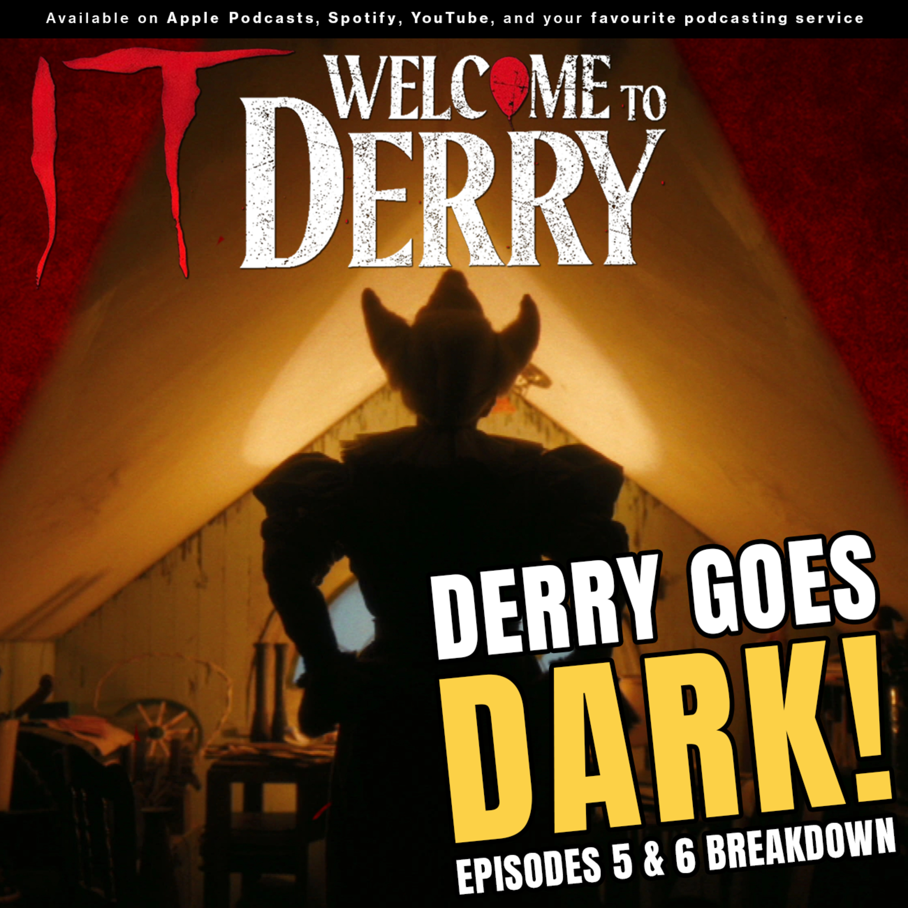 Pennywise Unmasked - Welcome to Derry: Episodes 5 & 6 Breakdown