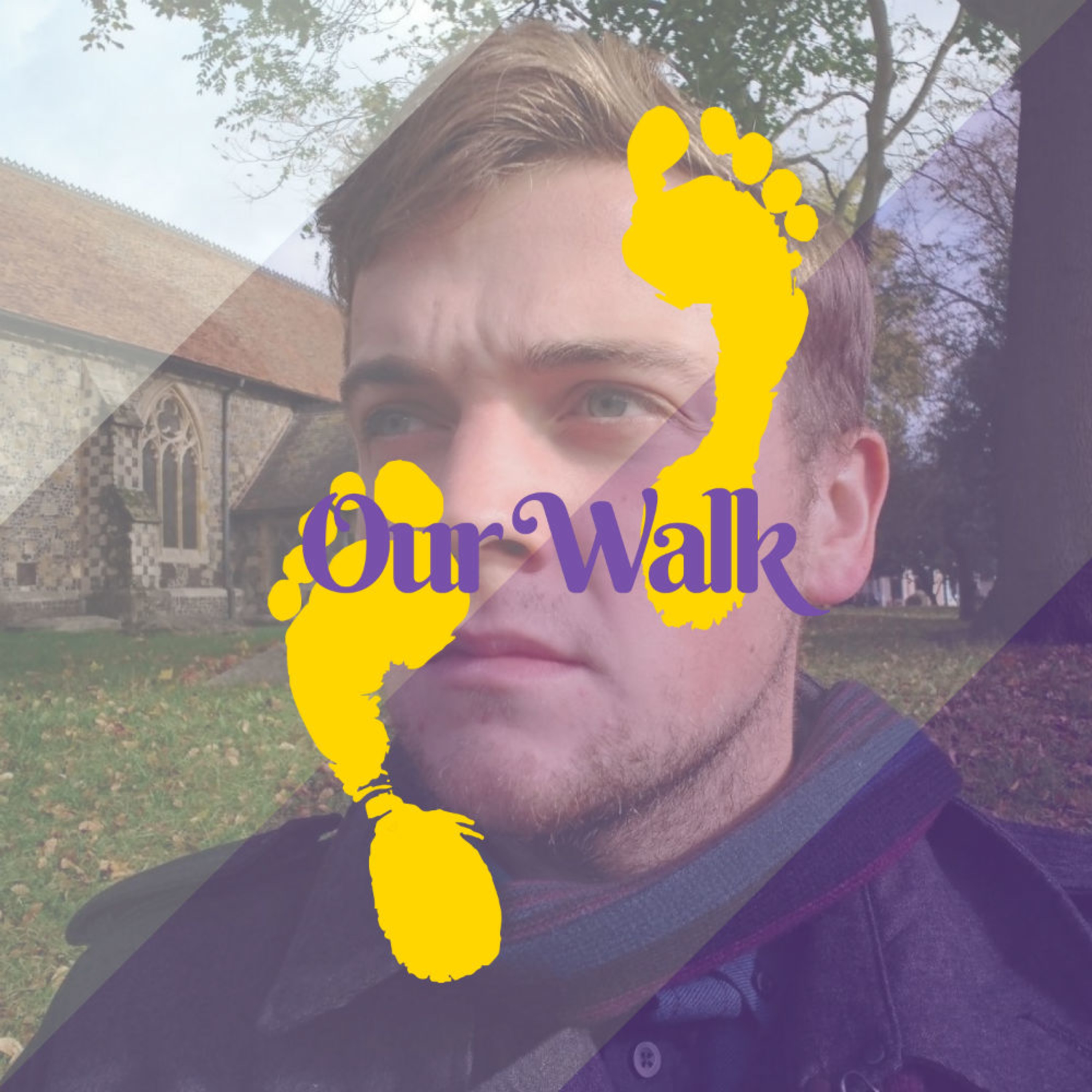 Our Walk - A Christian Podcast