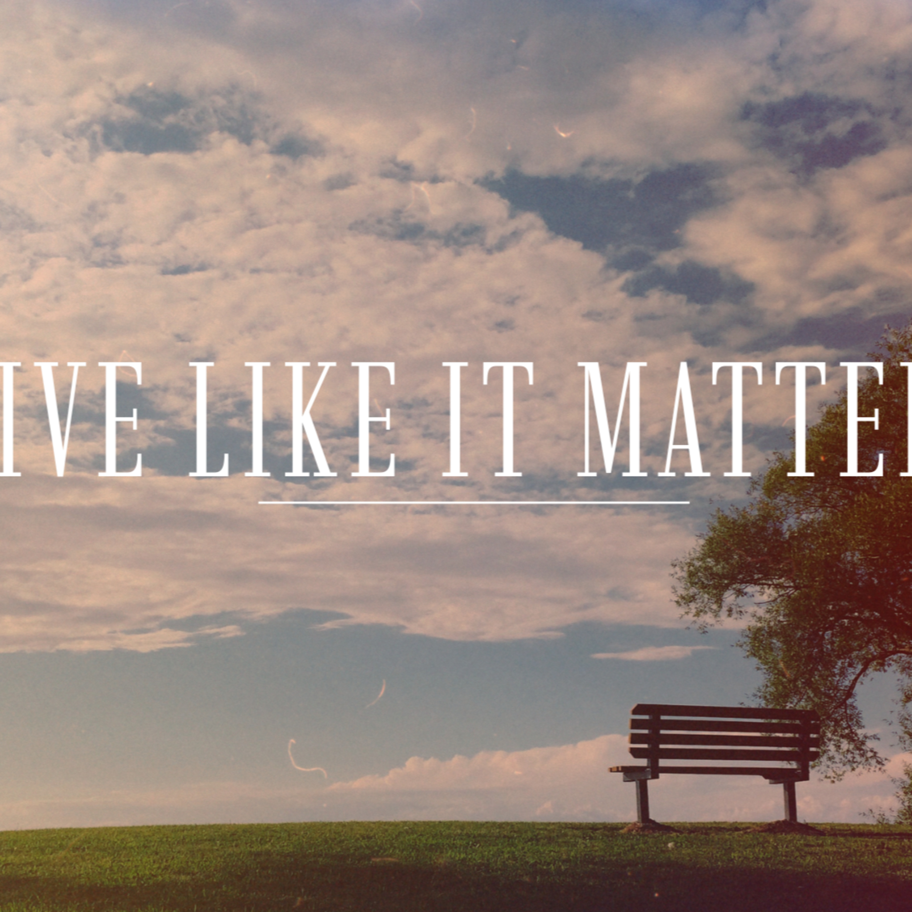 Live Like it Matters episode artwork