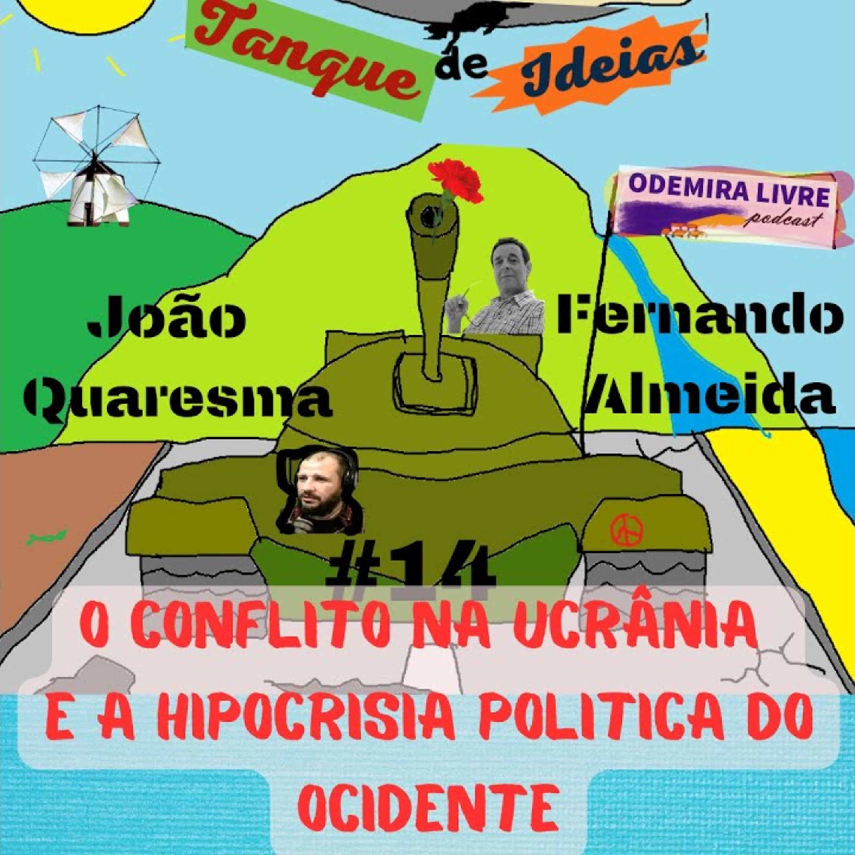 #14 - Tanque d'ideias(Idea tank) - The ukrainian conflict, O conflito na Ucrânia episode artwork
