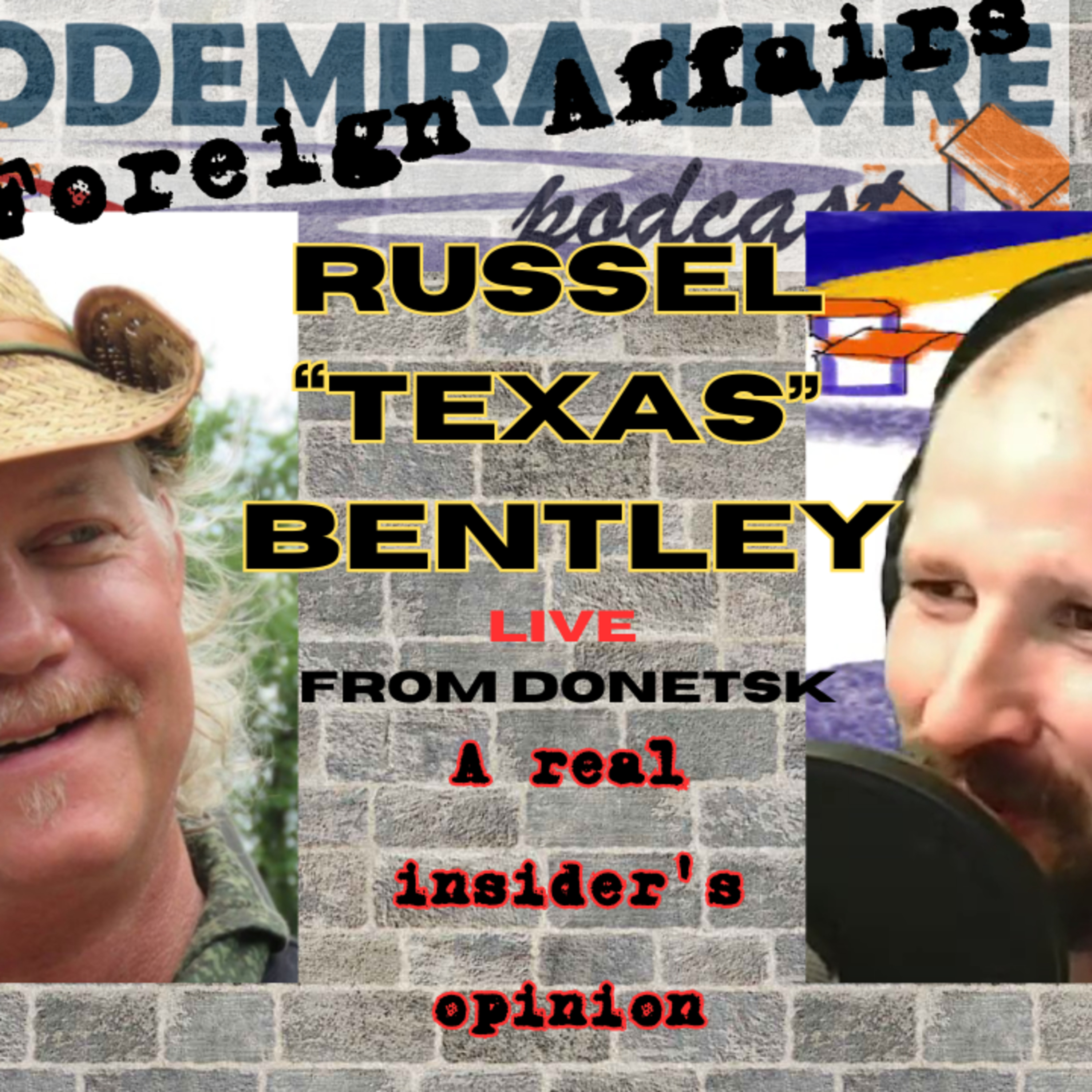 #65 - Russel Bentley live from Donbass! episode artwork