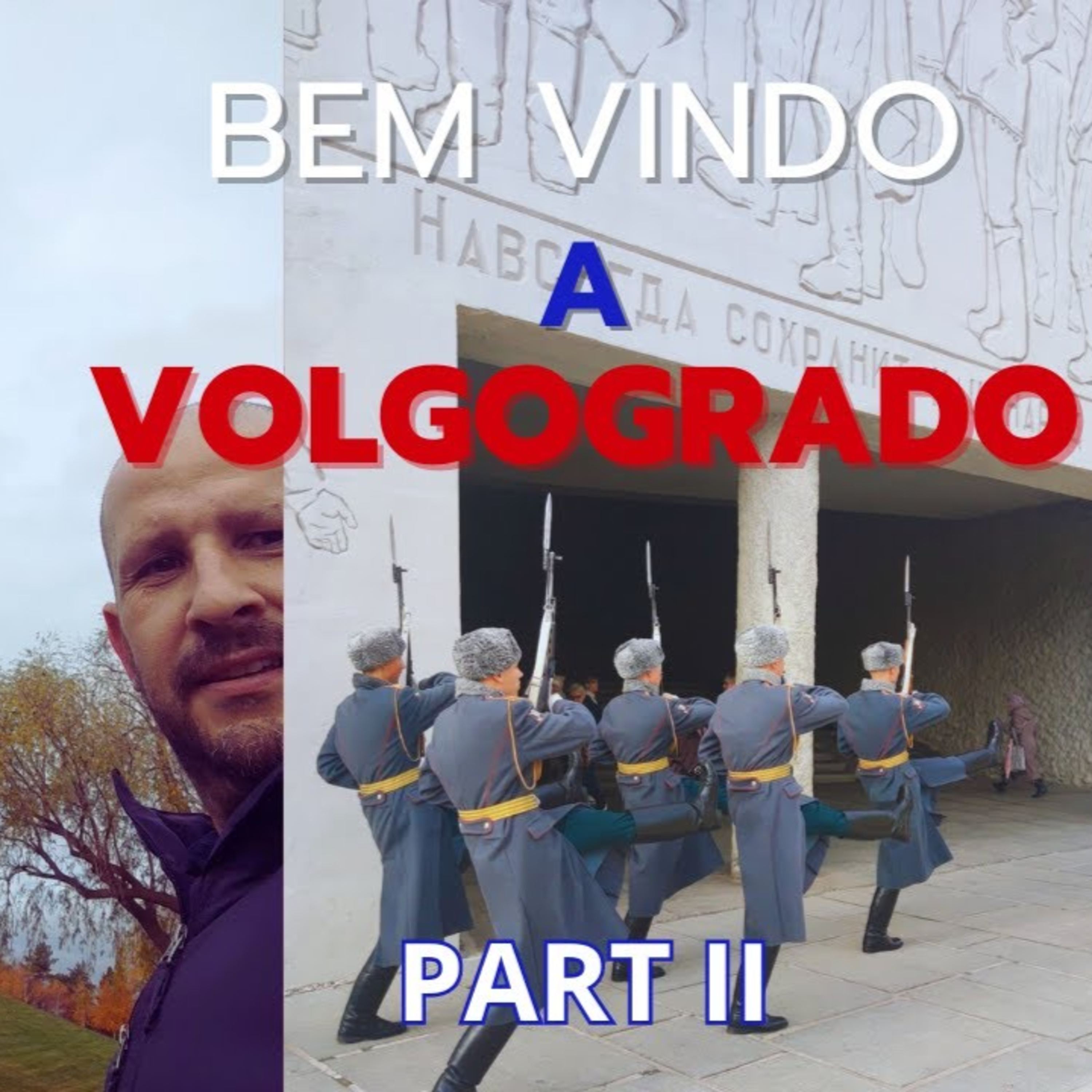 VOLGOGRADO - RUSSIA - Encontros inesperados. episode artwork