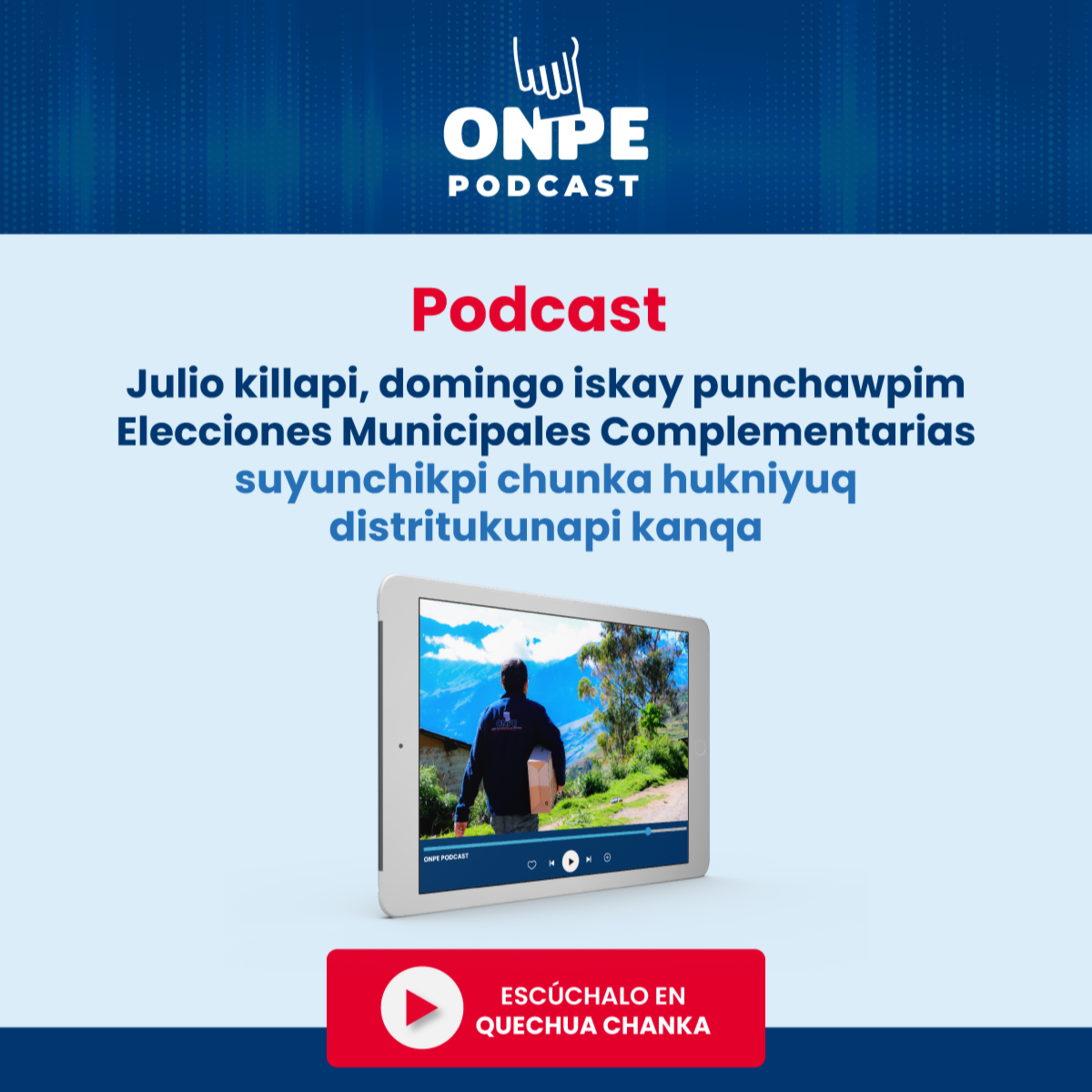 Julio killapi, domingo iskay punchawpim Elecciones Municipales Complementarias suyunchikpi chunka hukniyuq distritukunapi kanqa episode artwork