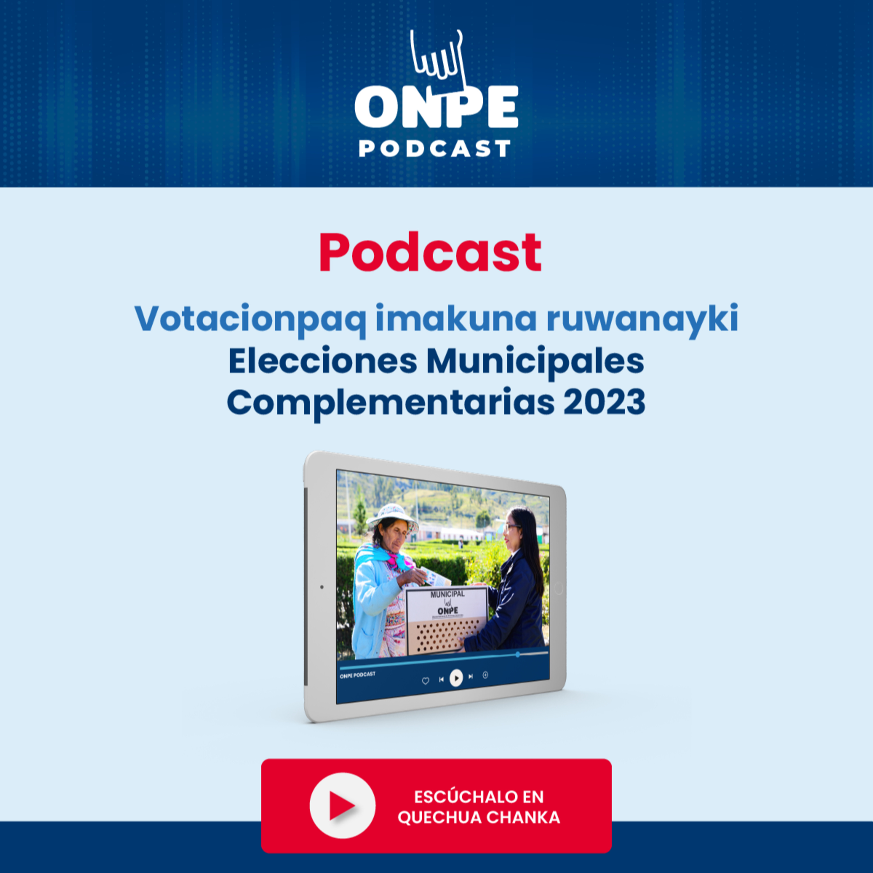 Votacionpaq imakuna ruwanayki - Elecciones Municipales Complementarias 2023 episode artwork