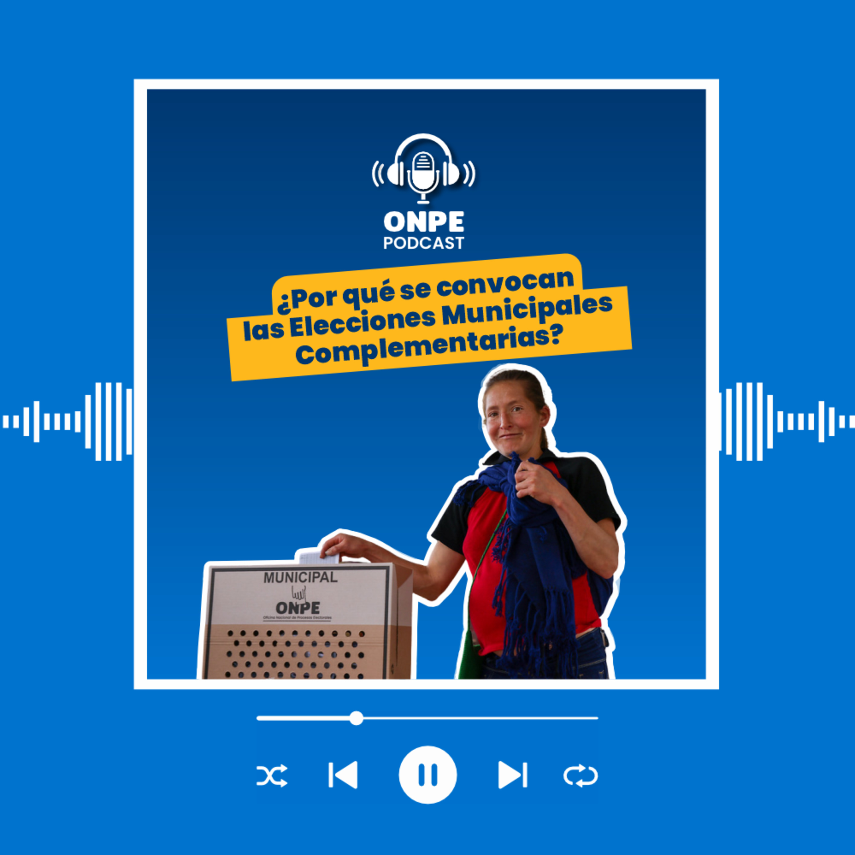 ¿Por qué se convocan las Elecciones Municipales Complementarias? episode artwork