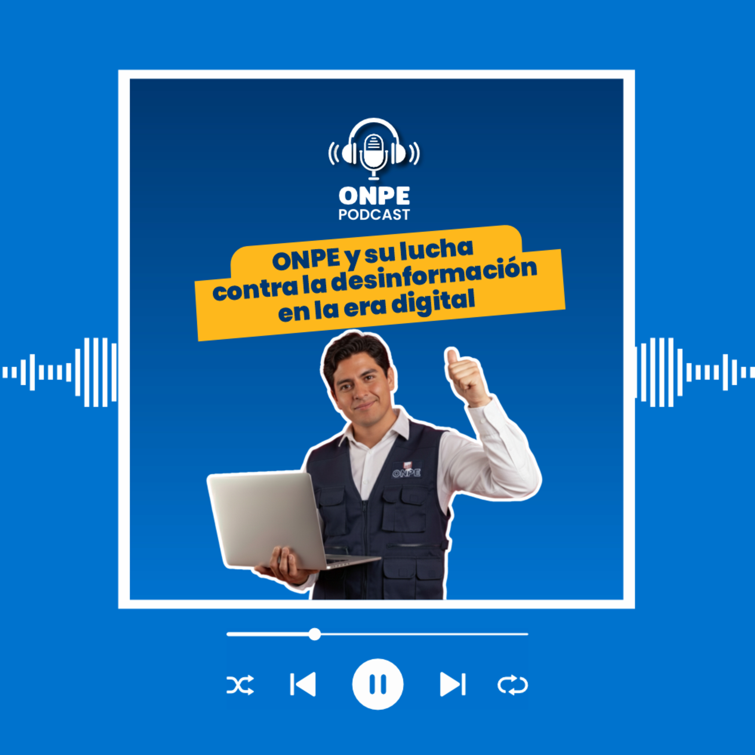 ONPE y su lucha contra la desinformación en la era digital episode artwork