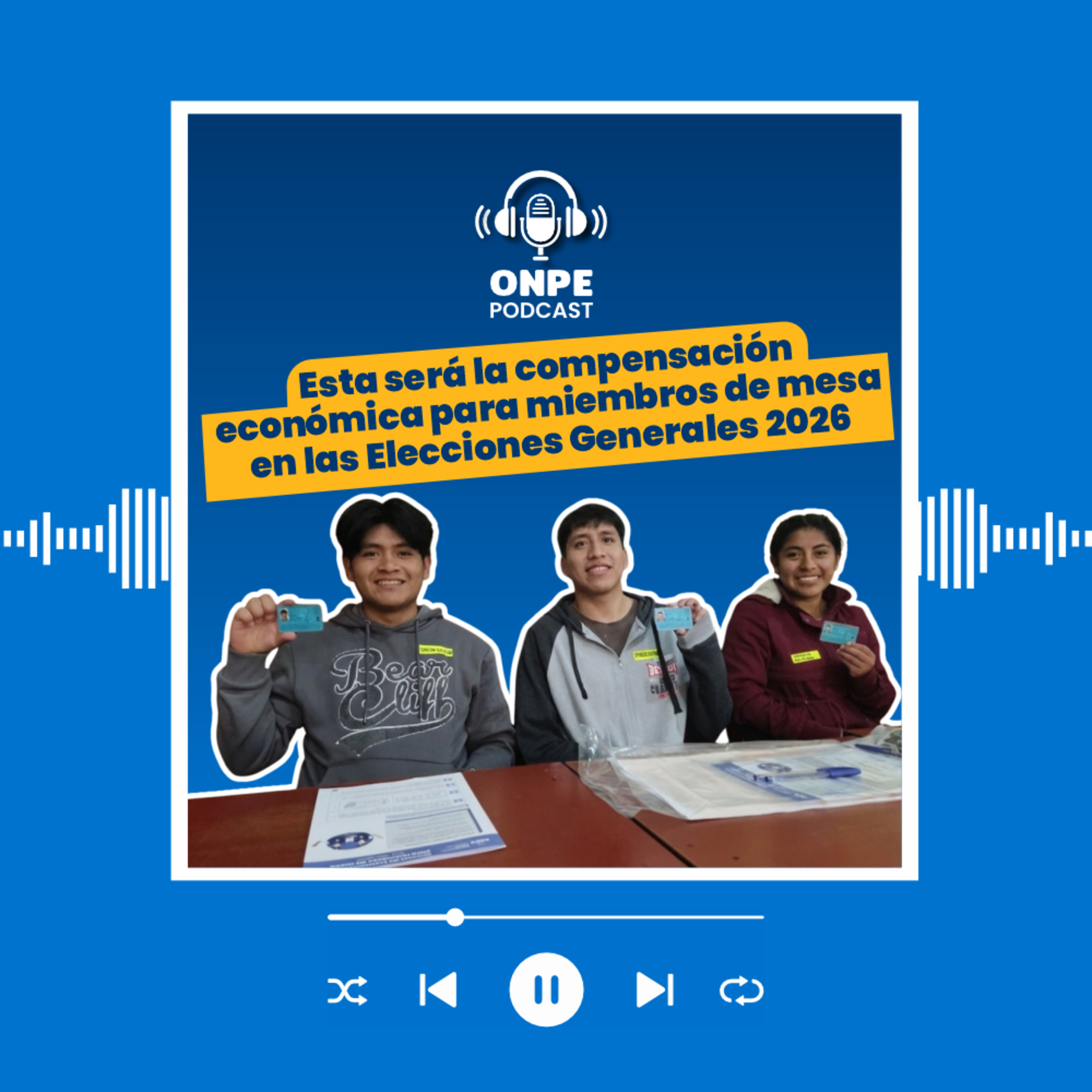 Esta será la compensación económica para miembros de mesa en las Elecciones Generales 2026 episode artwork