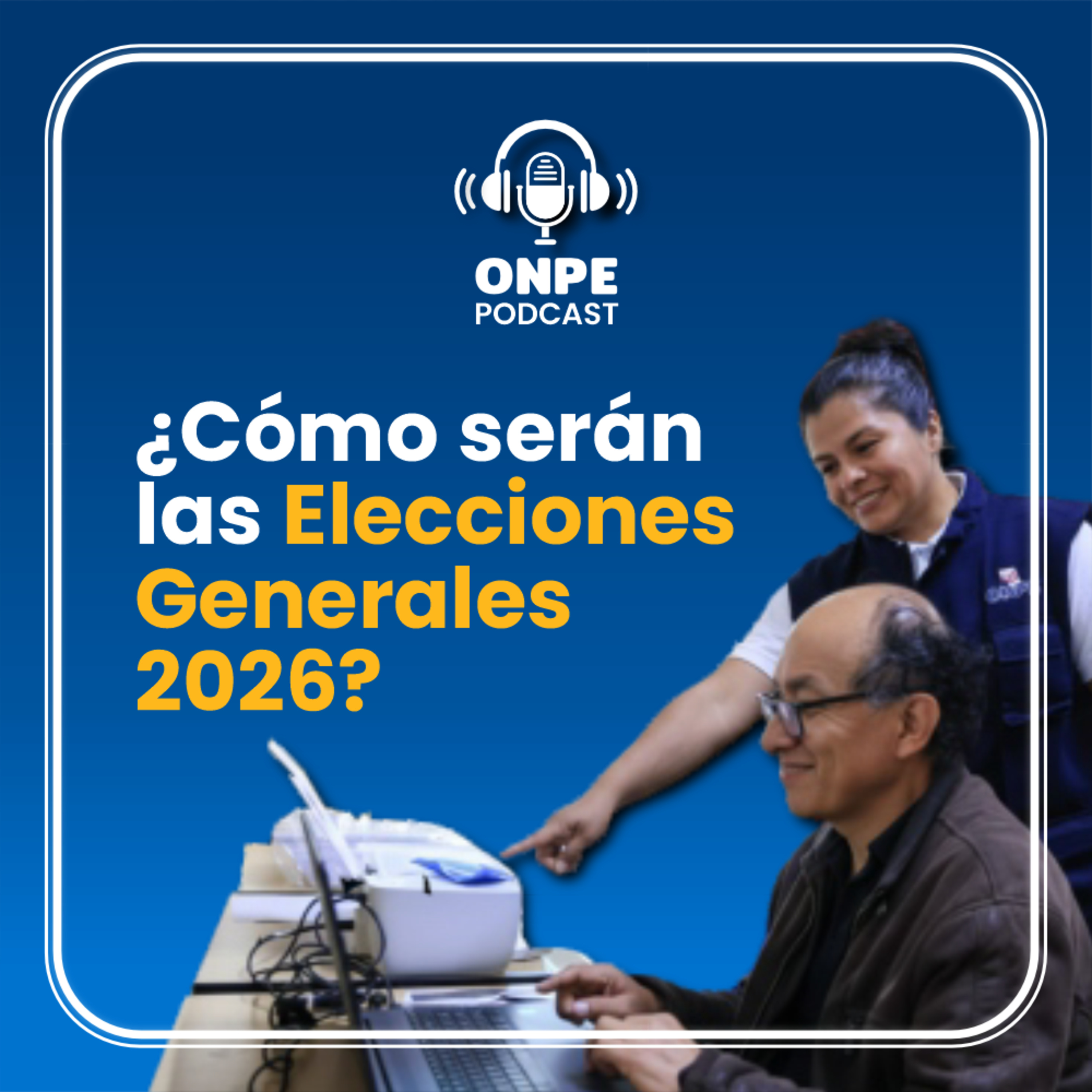 ¿Cómo serán Las Elecciones Generales 2026? episode artwork