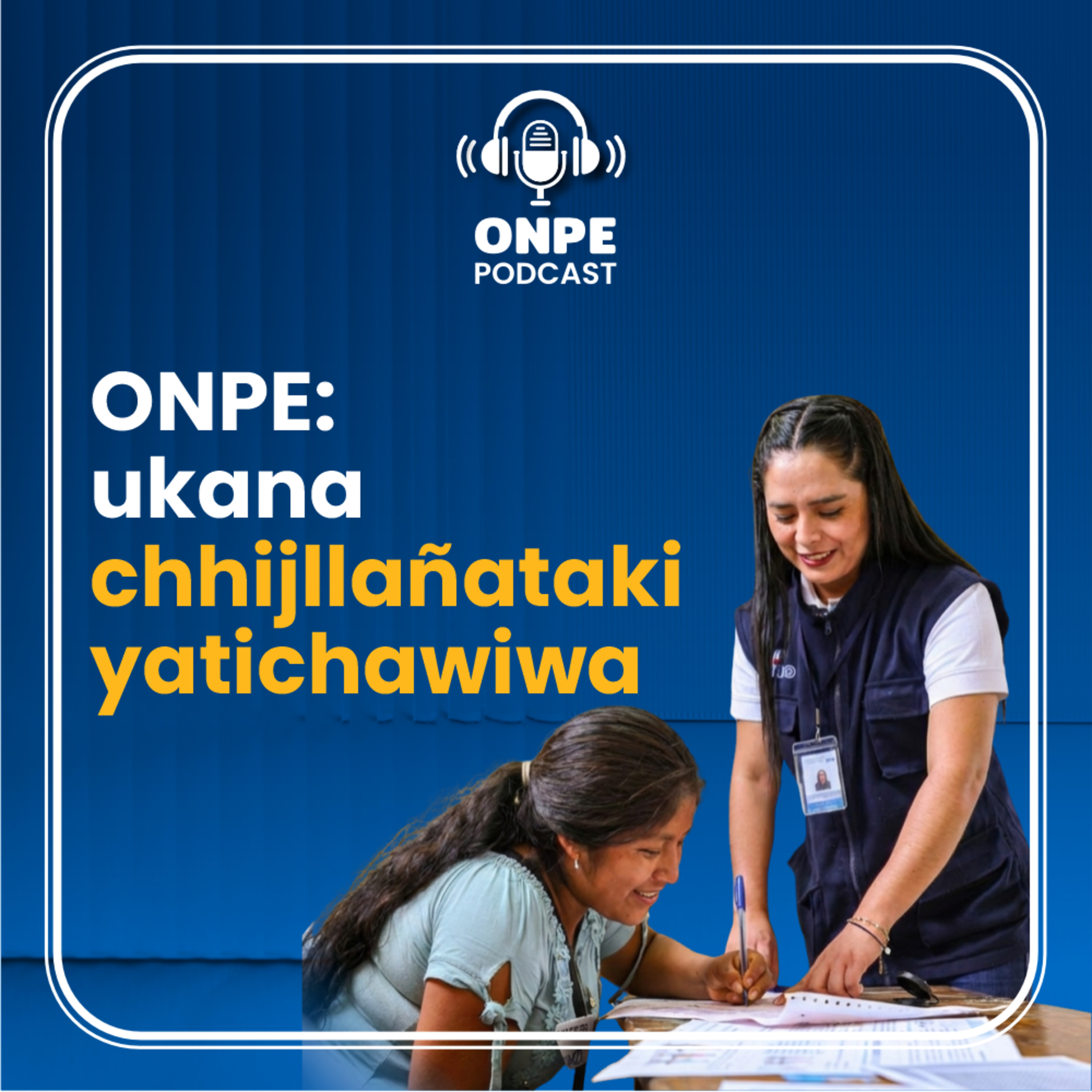 ONPE ukana chhijllañataki yatichawiwa episode artwork