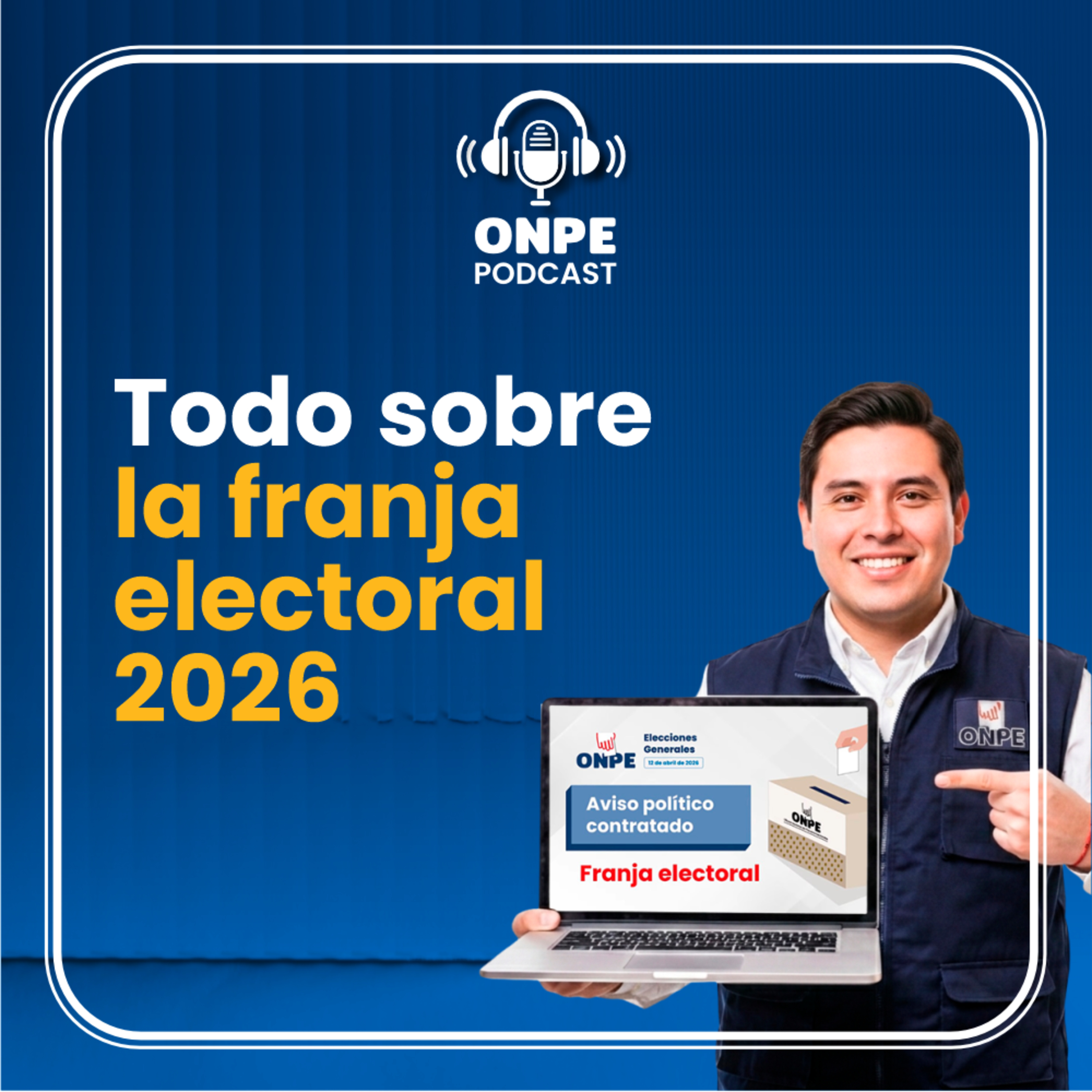 Todo sobre la franja electoral 2026 episode artwork