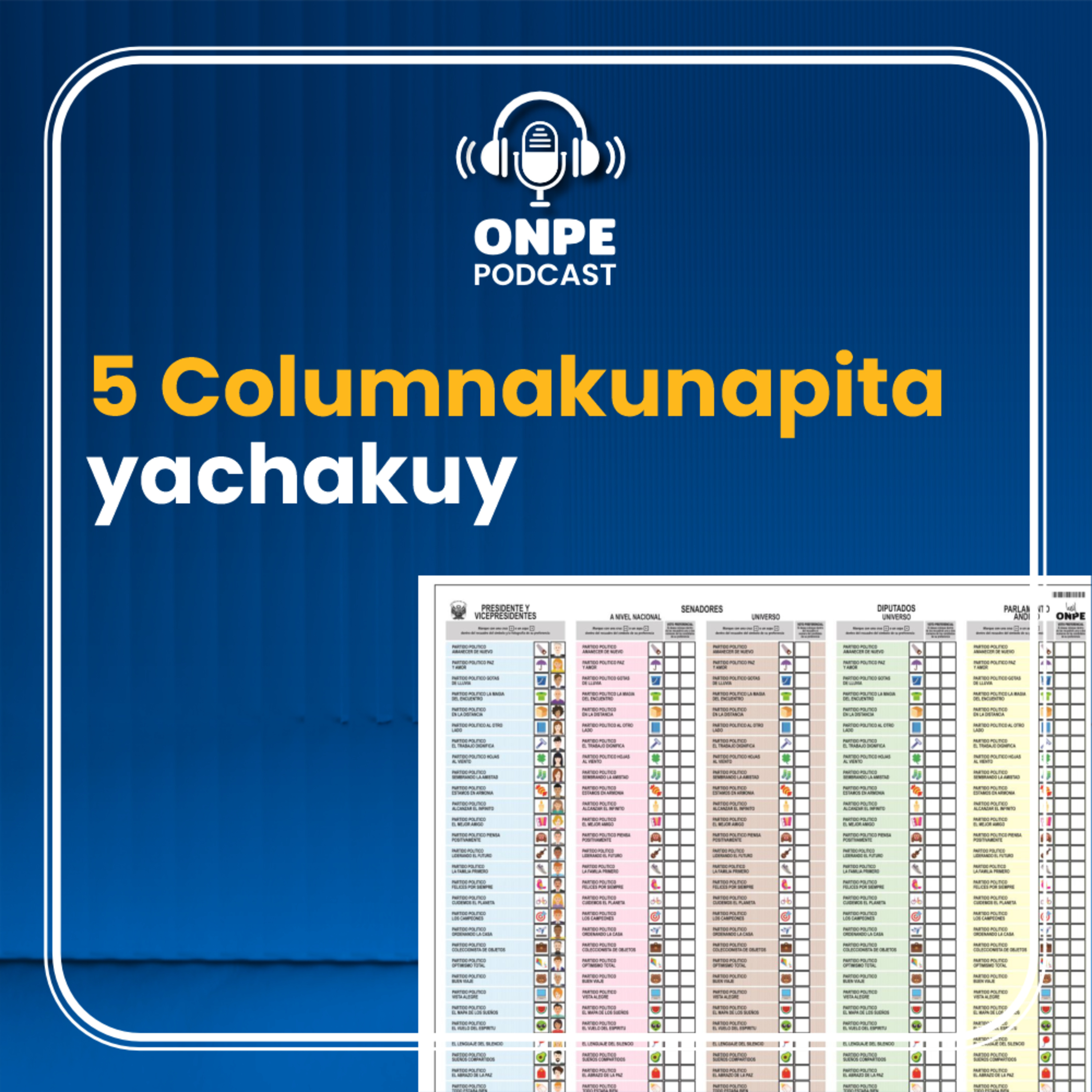 5 Columnakunapita yachakuy episode artwork