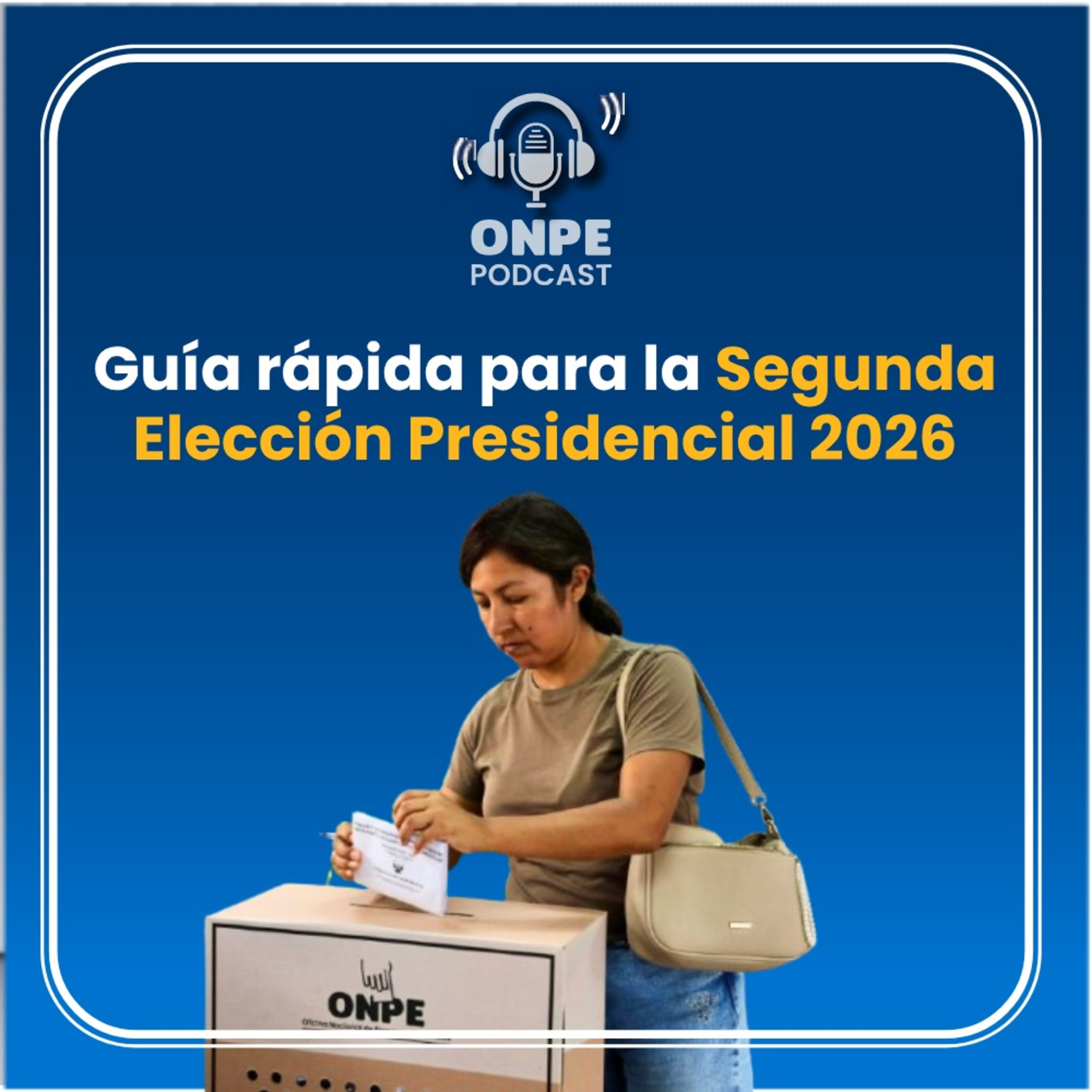 Guía rápida para la Segunda Elección Presidencial 2026  episode artwork