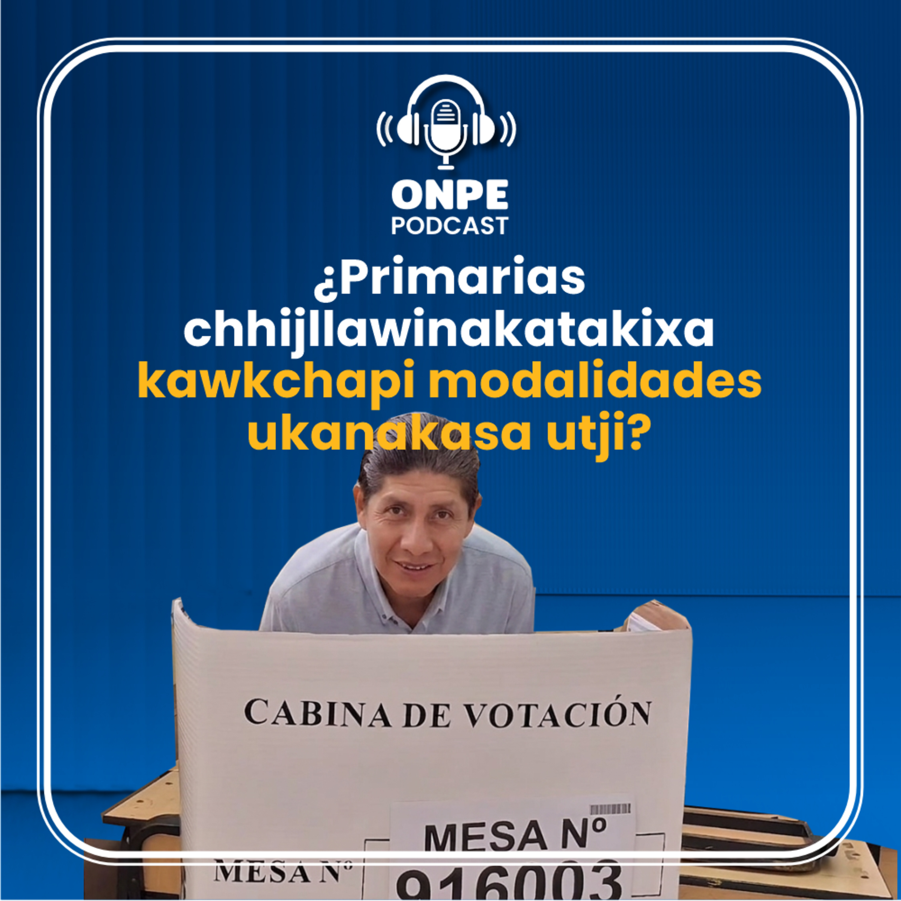 ¿Primarias chhijllawinakatakixa kawkchapi modalidades ukanakasa utji? episode artwork
