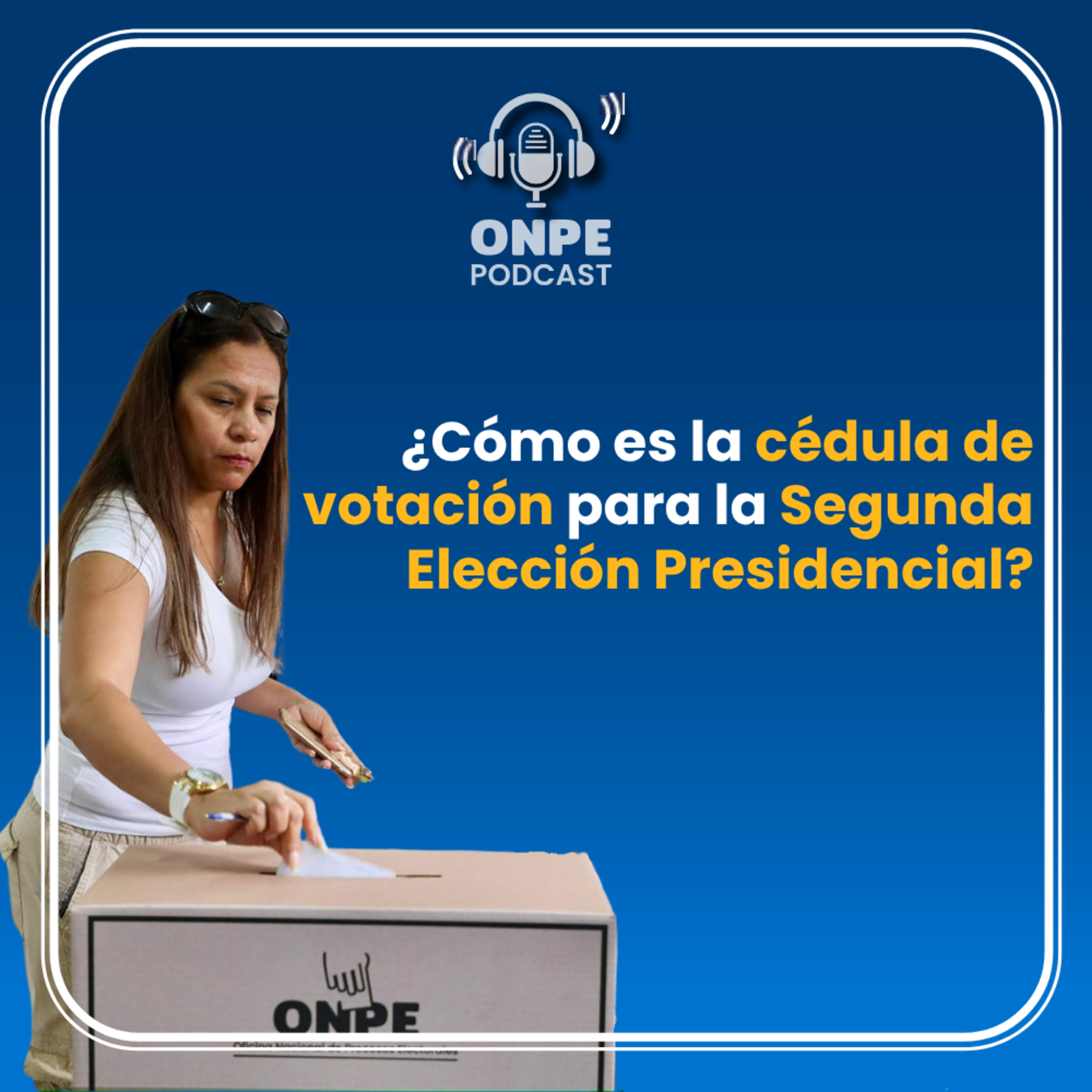 ¿Cómo es la cédula de votación para la segunda elección presidencial? episode artwork