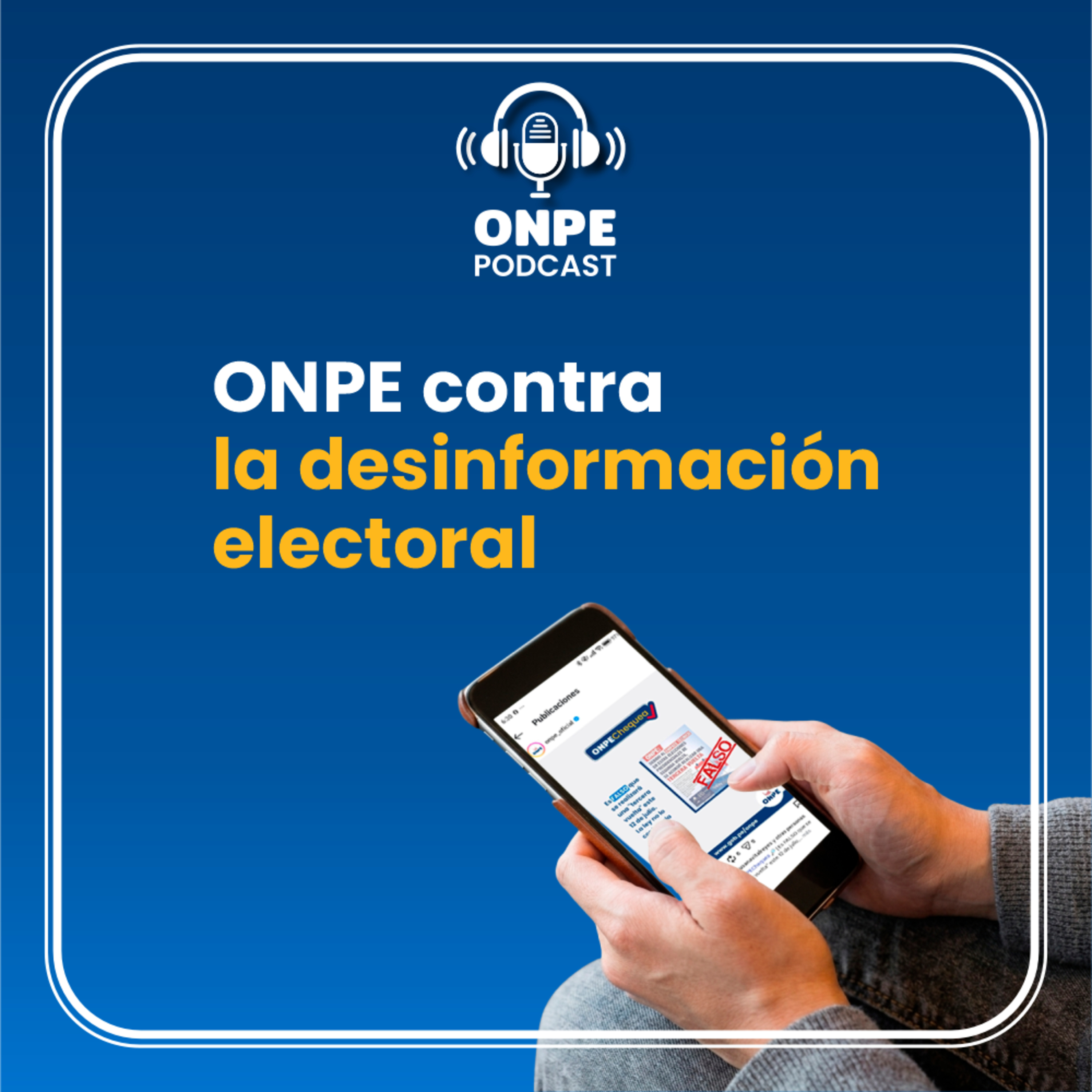 ONPE y la lucha contra la desinformación electoral episode artwork