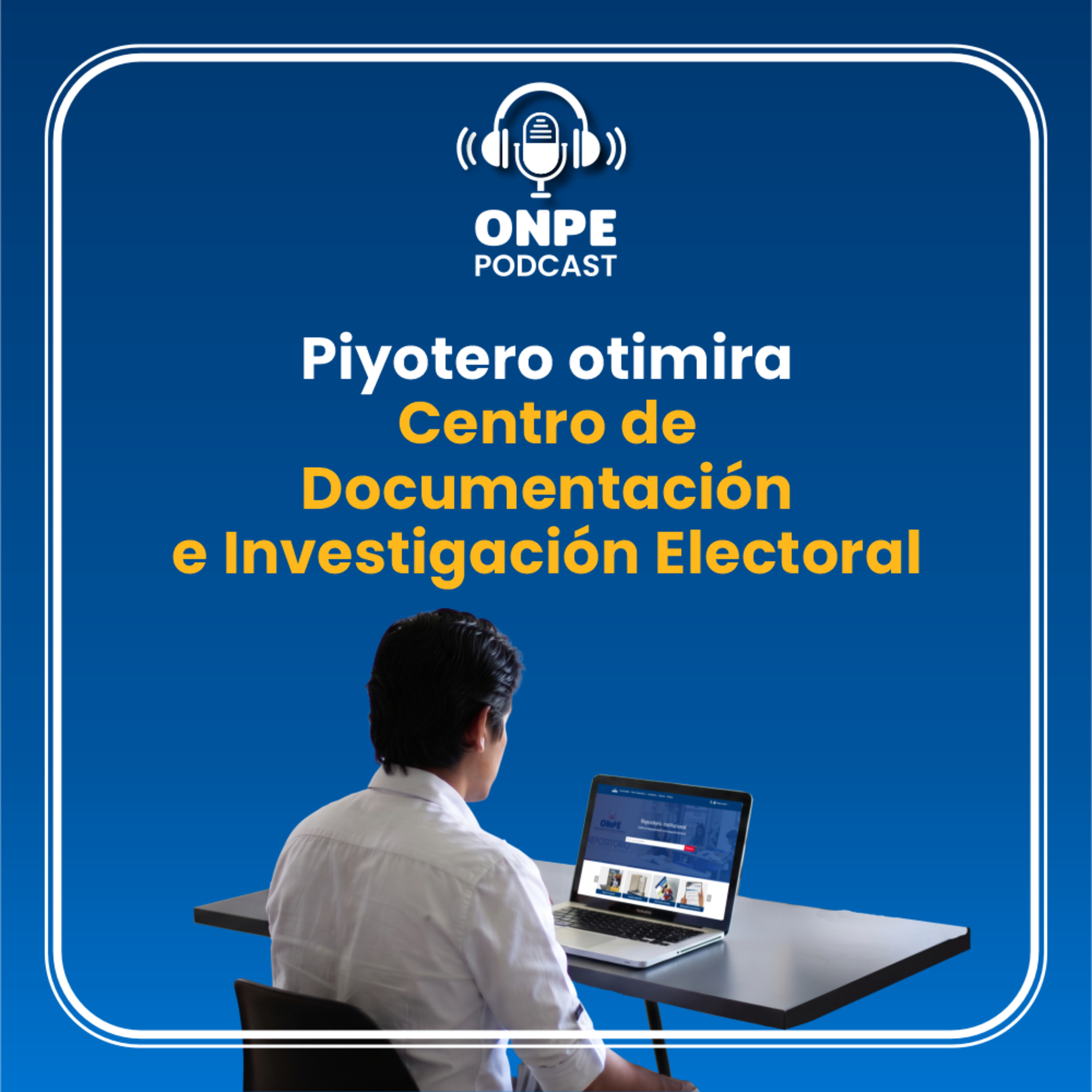 pitetsakoni (25) osarentsipe otimira Centro de Documentación e Investigación Electoral ashitari ONPE episode artwork