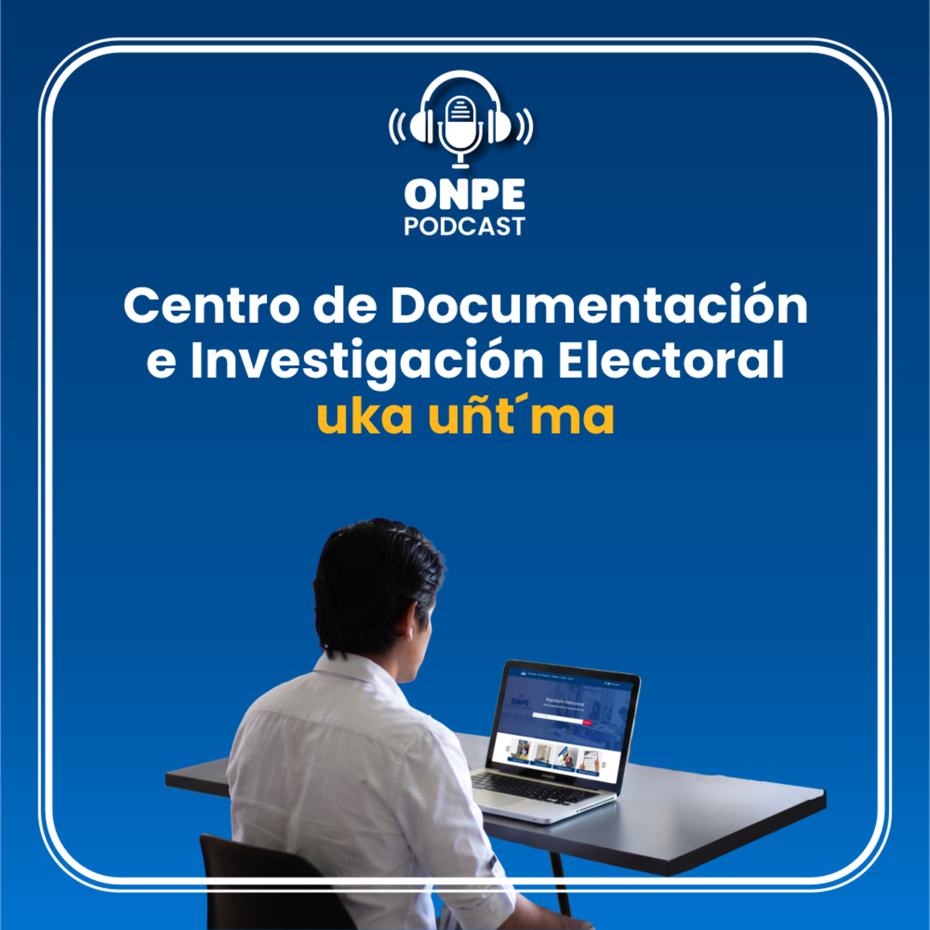 Centro de Documentación e Investigación Electoral uka uñt´ma episode artwork