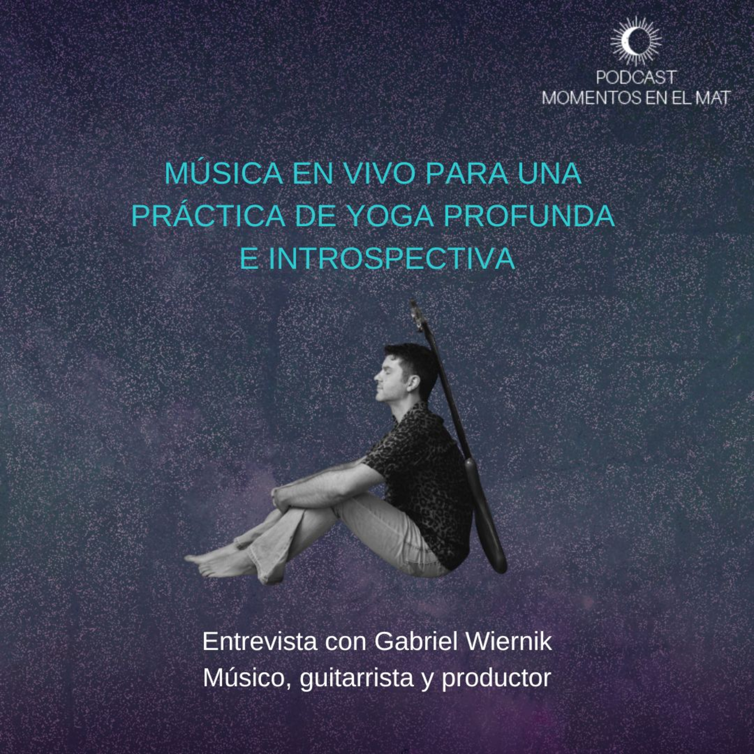 E20: Música en vivo para una práctica de yoga profunda e introspectiva