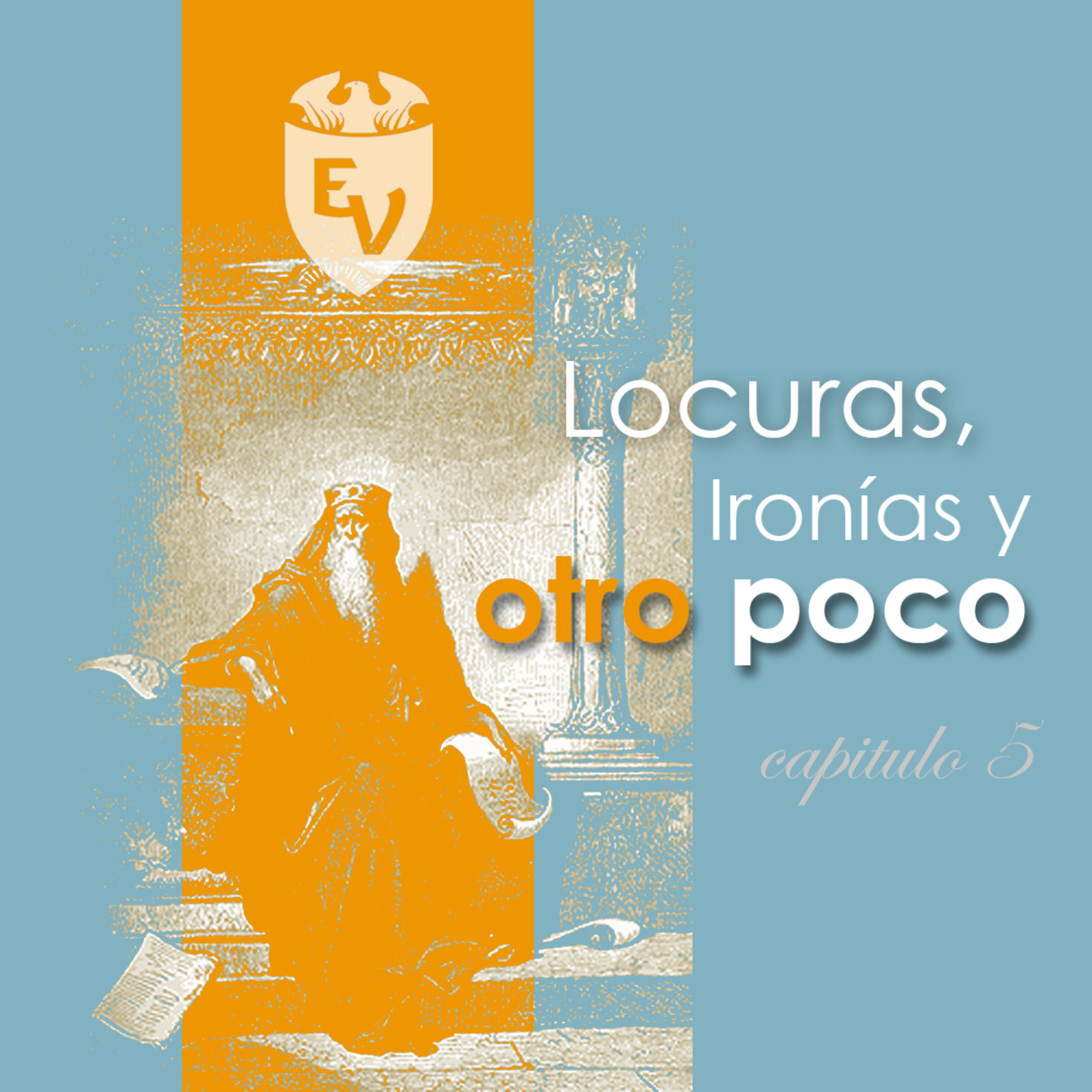 Locuras, ironías y otro poco -TEMA 5- episode artwork