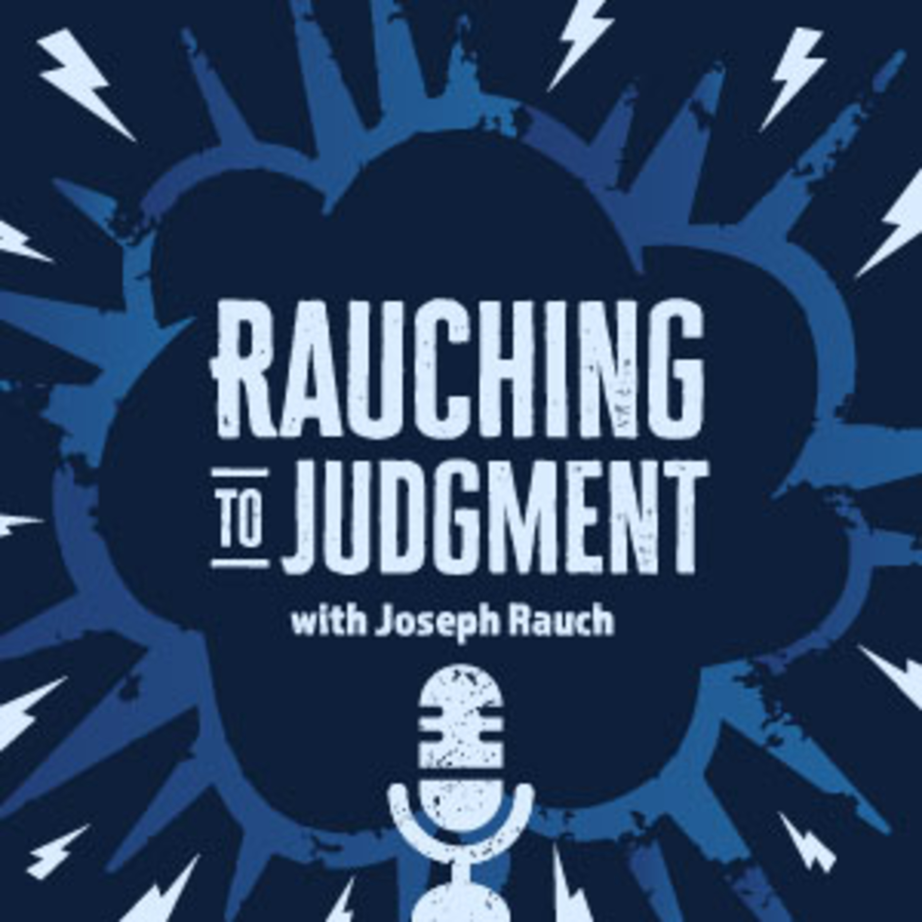 Rauching to Judgment