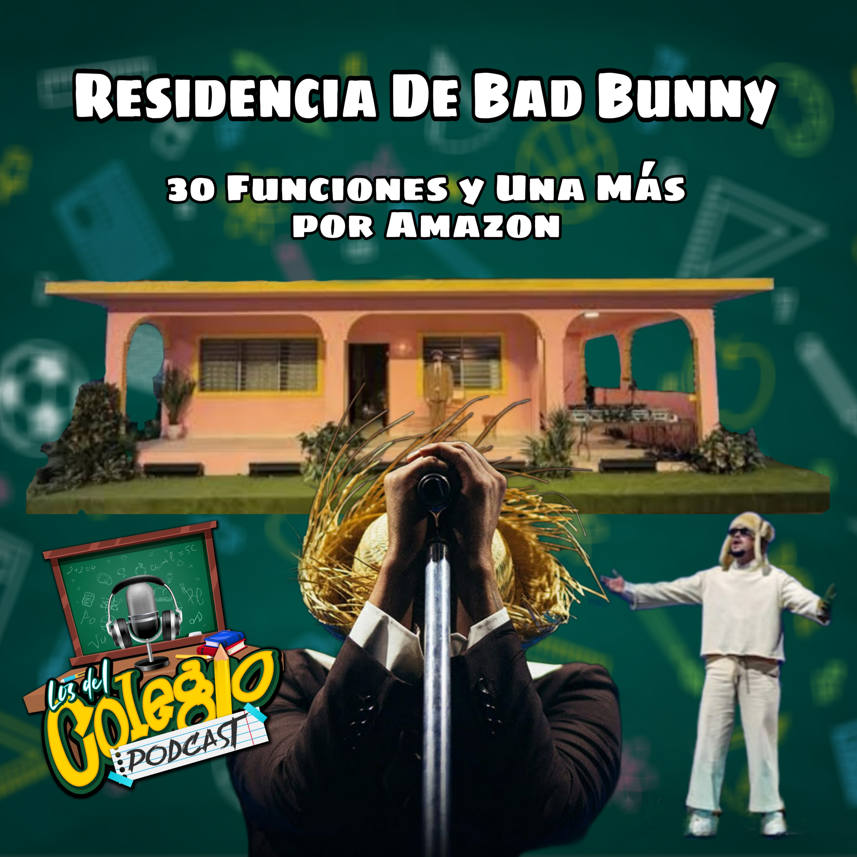Residencia de Bad Bunny. 30 funciones y Una Más por Amazon. episode artwork