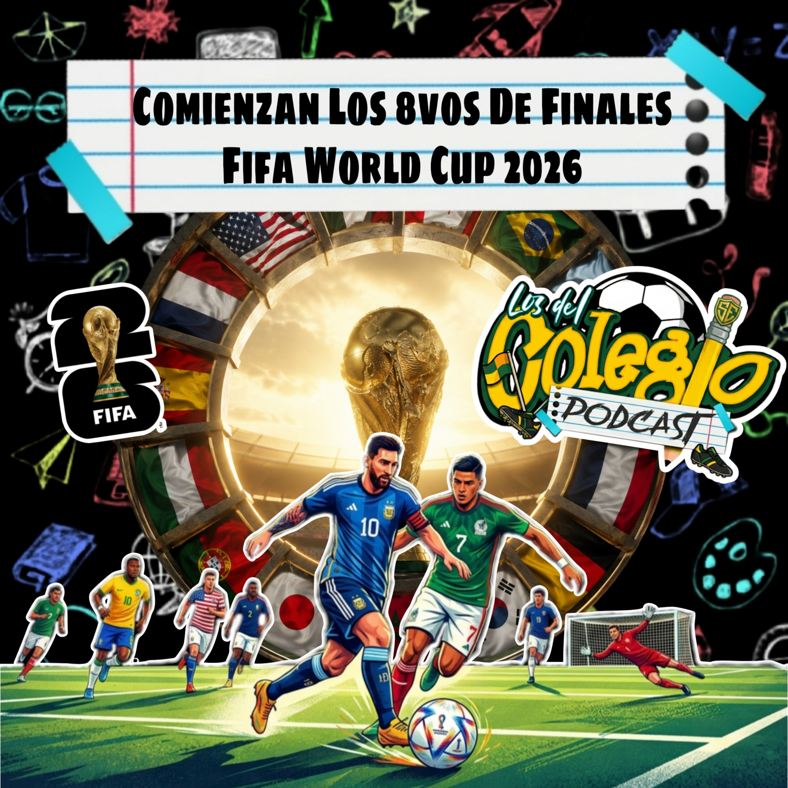 Comienzan los 8vos de Finales de la FIFA World Cup 2026. episode artwork