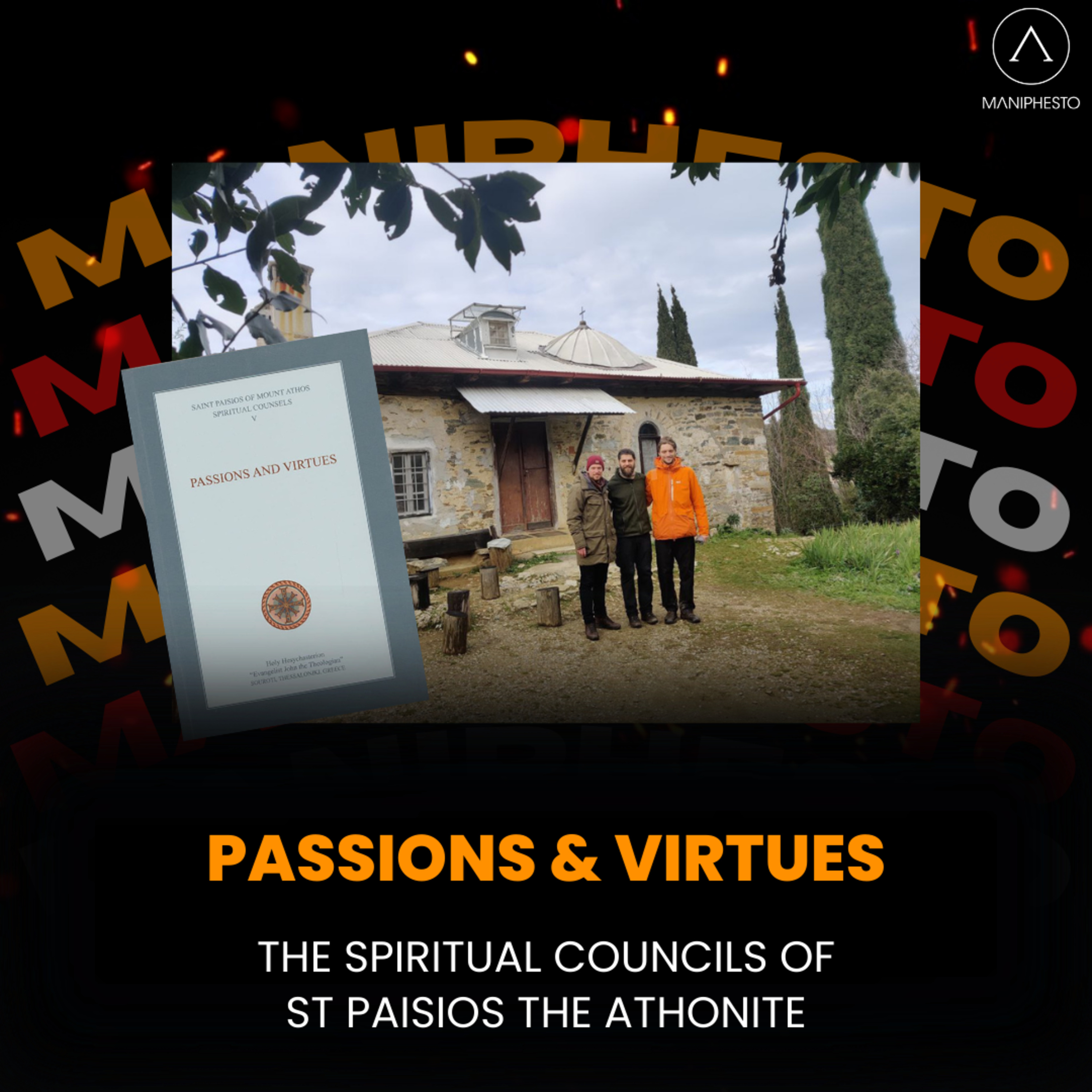 Passions and Virtues - The Spiritual Councils of St Paisios the Athonite - Book Review episode artwork