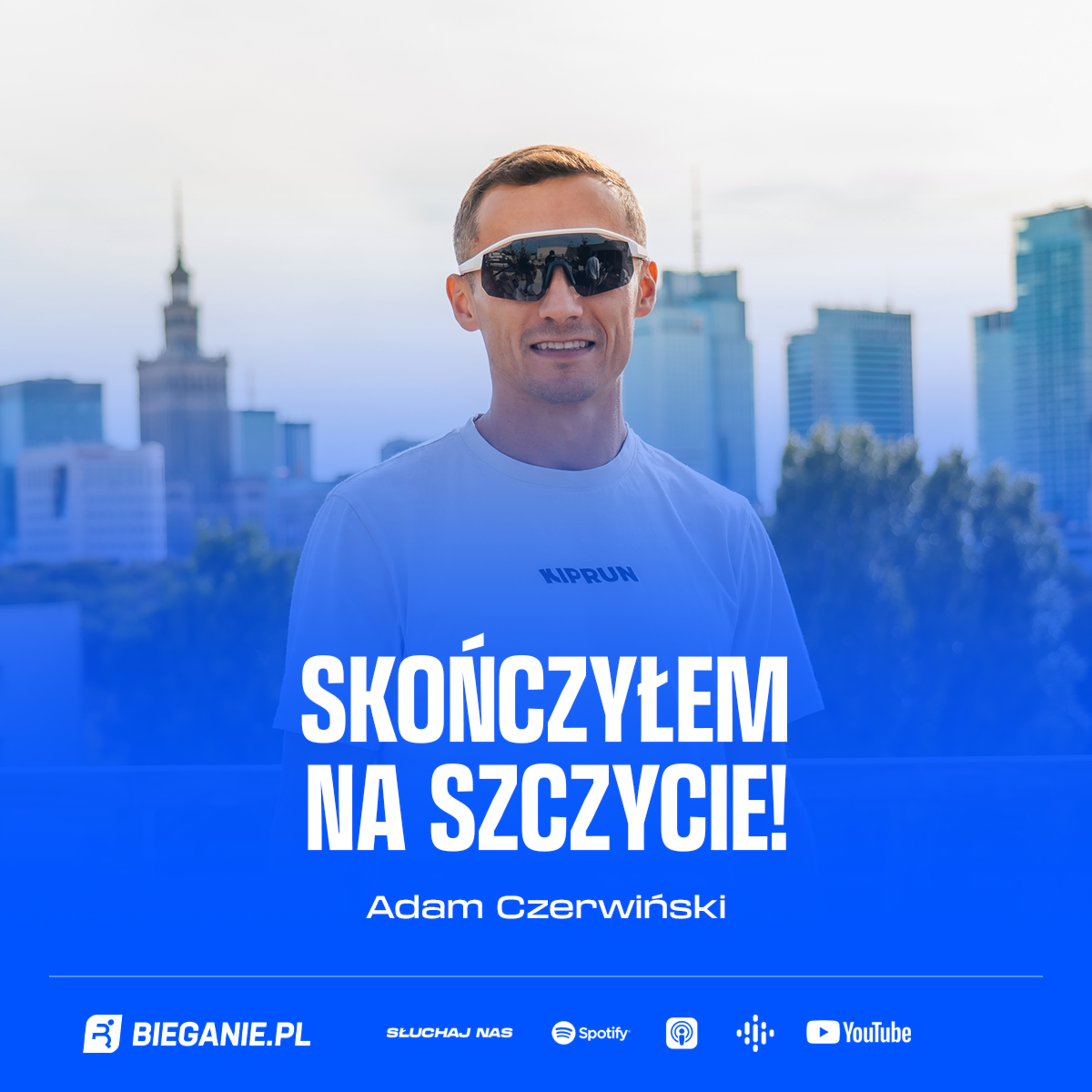 Adam Czerwiński: Skończyłem na szczycie! | Podcast Bieganie.pl
